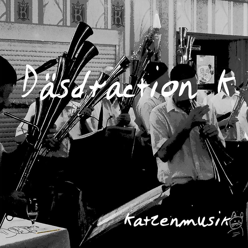 Däsdraction K - Zeig den Buben deine Hupen
