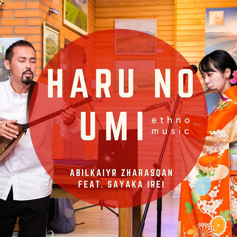 Abilkaiyr Zharasqan - Haru No Umi