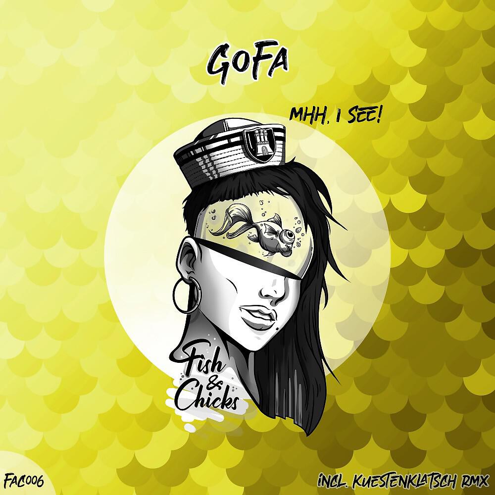 Gofa - Mhh, I See! (Kuestenklatsch Remix)