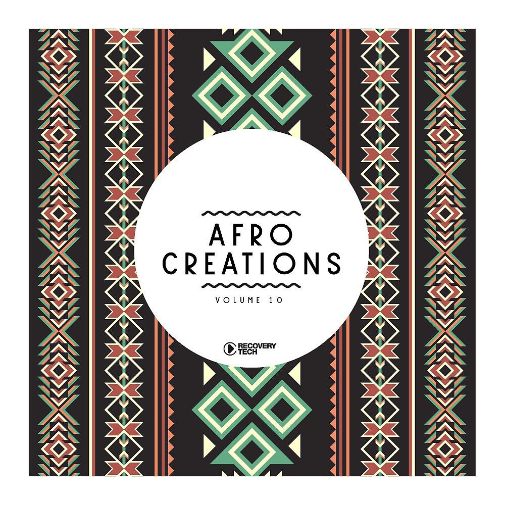 Постер альбома Afro Creations, Vol. 10