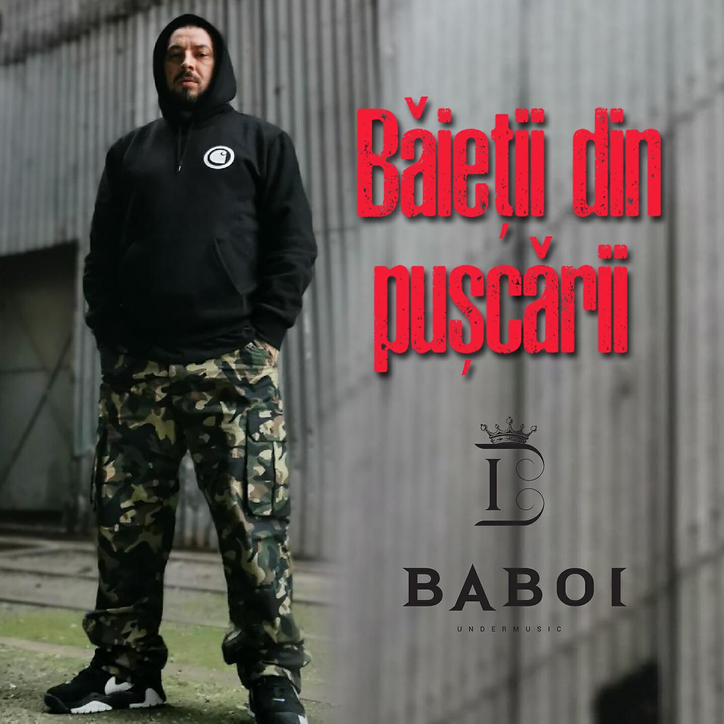 Baboi - Băieții Din Pușcării