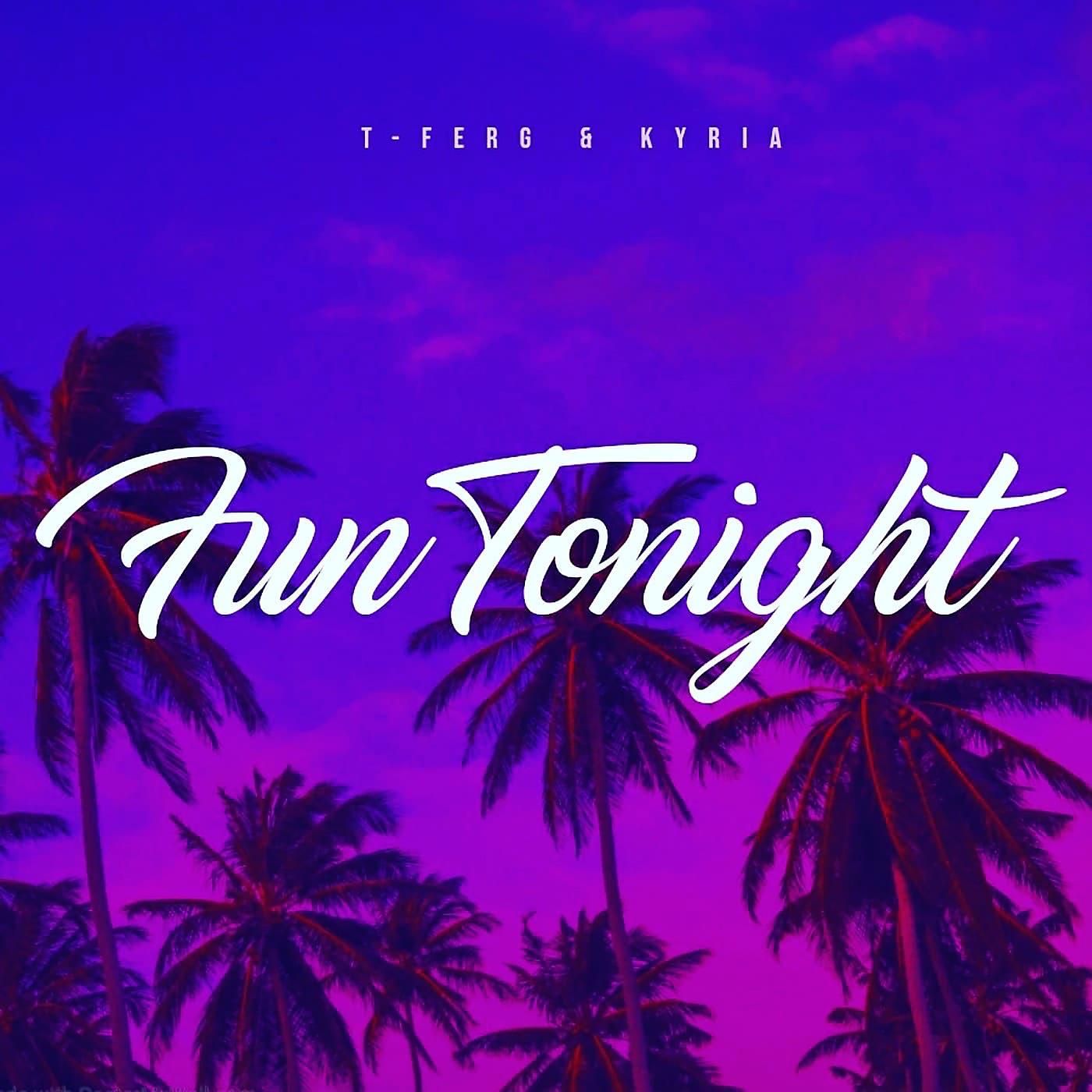 Постер альбома Fun Tonight