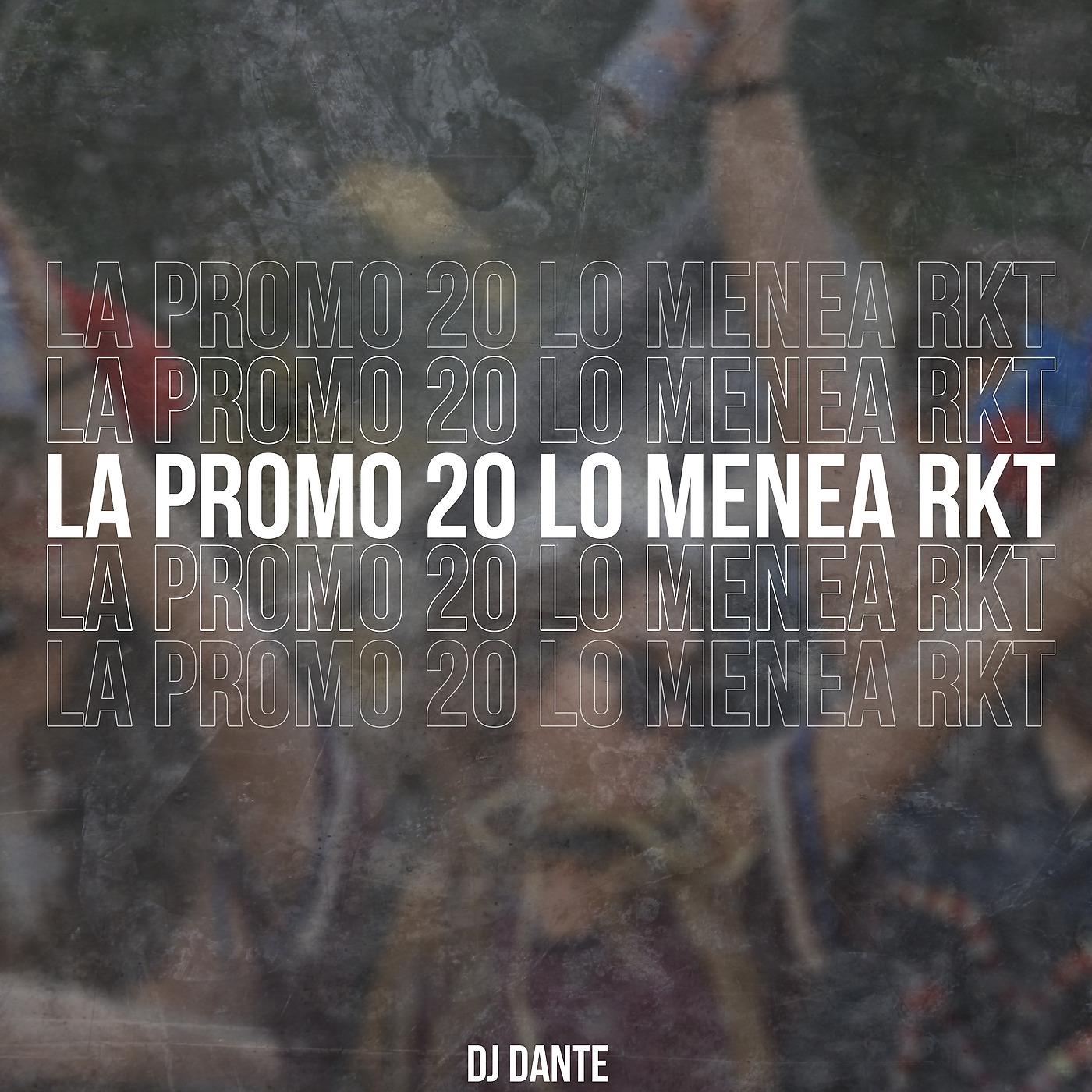 Постер альбома La Promo 20 Lo Menea Rkt