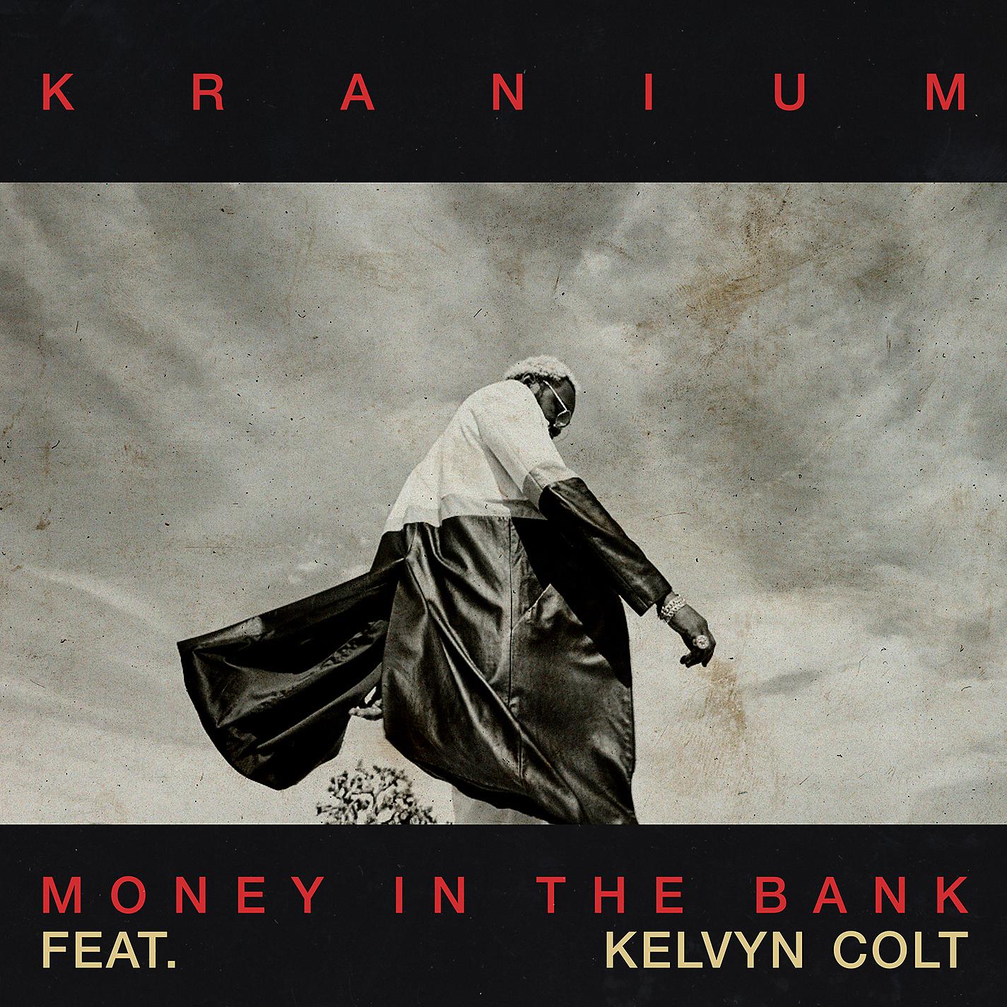 Постер альбома Money In The Bank (feat. Kelvyn Colt)
