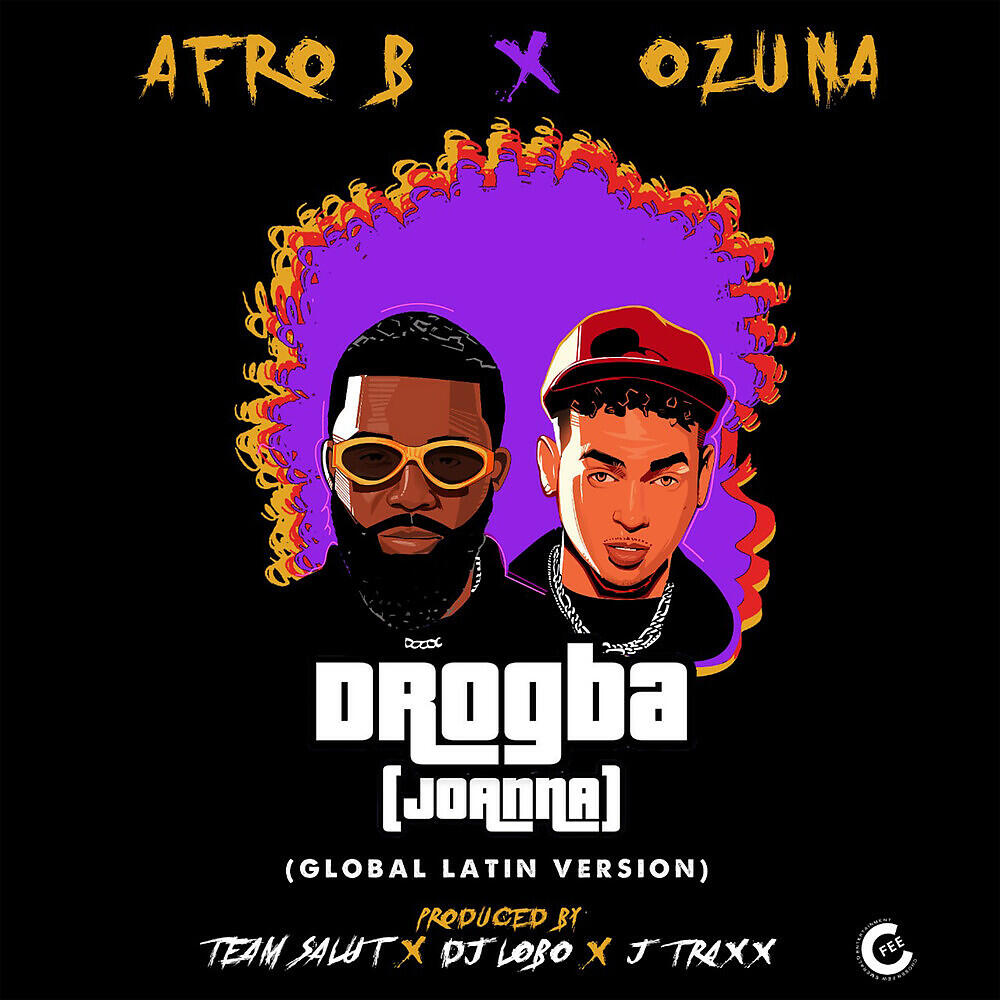 Afro B - Drogba (Joanna) (Global Latin Version)