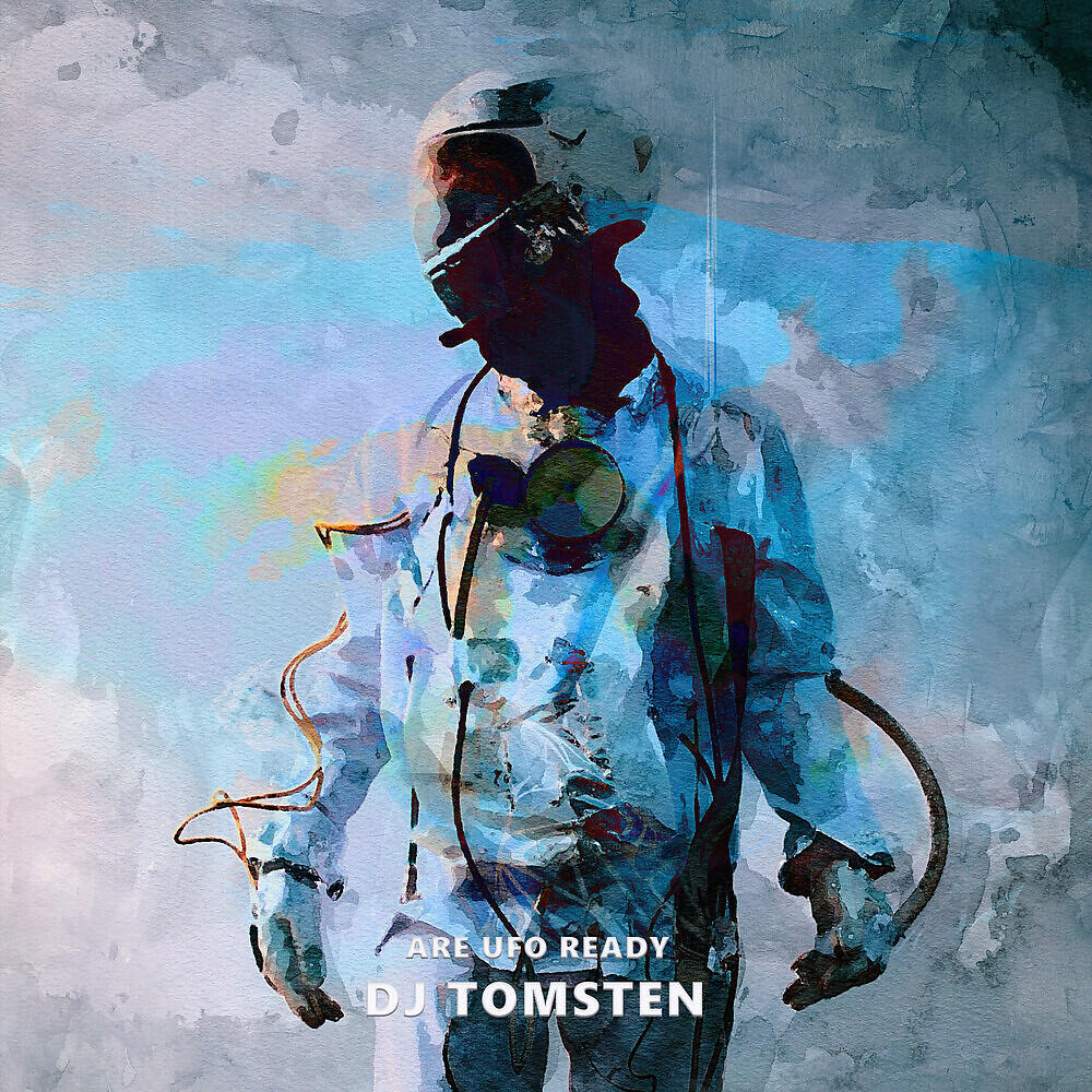 Dj Tomsten - Are Ufo Ready