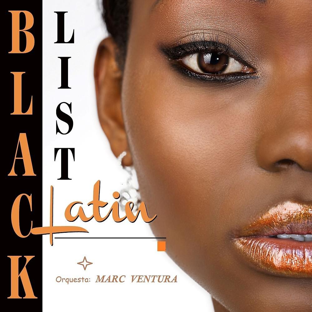Постер альбома Black Latin List (Deluxe Edition)