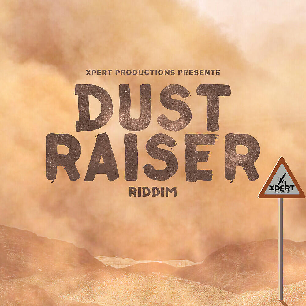 Xpert Productions - Dust Raiser Riddim (Instrumental)