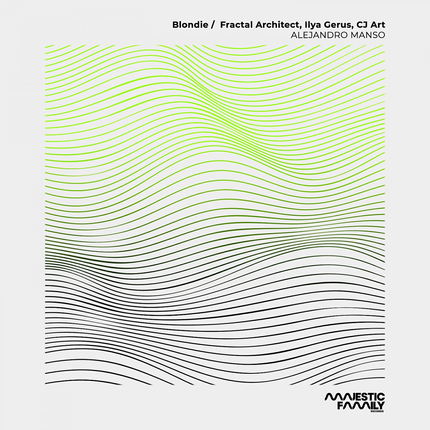 Alejandro Manso - Blondie (Ilya Gerus Remix)