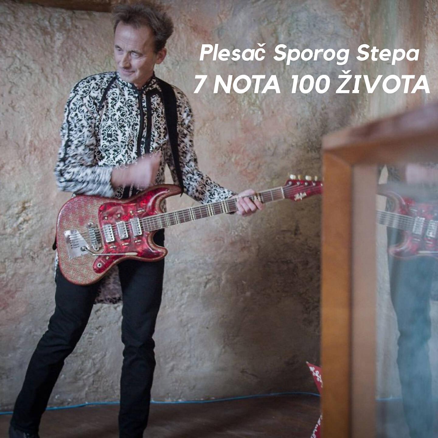 Plesač Sporog Stepa - 7 nota 100 života