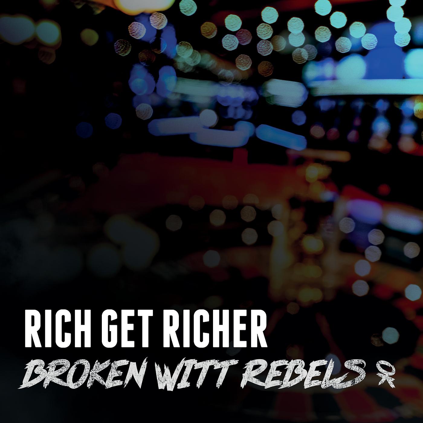 Постер альбома Rich Get Richer