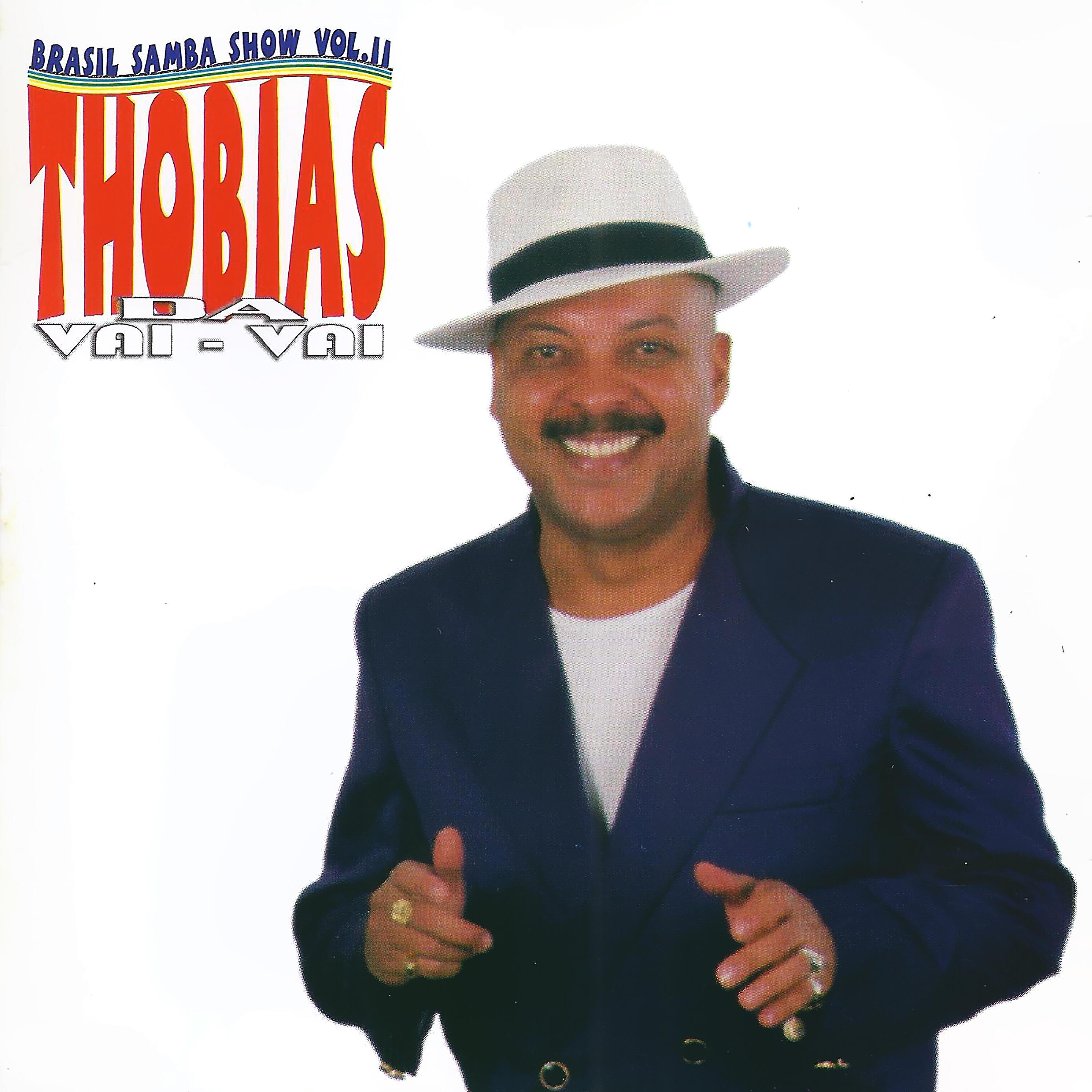 Thobias Da Vai-Vai - Vai No Bixiga Pra Ver