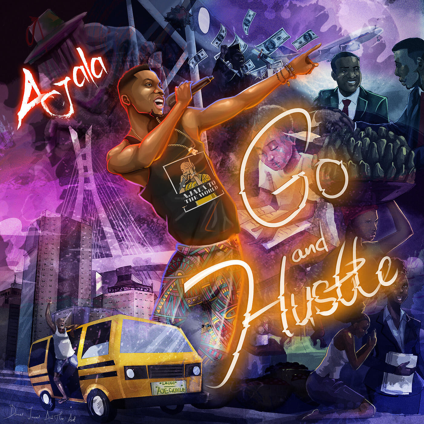 AJALA - Go and Hustle