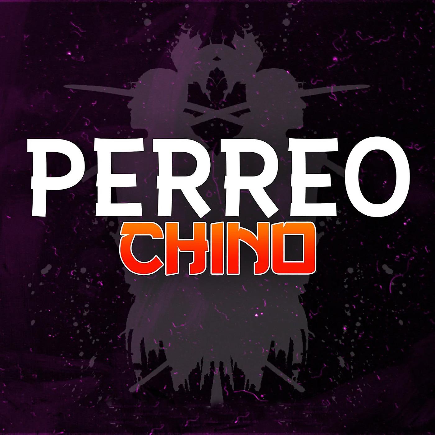 Постер альбома Perreo Chino