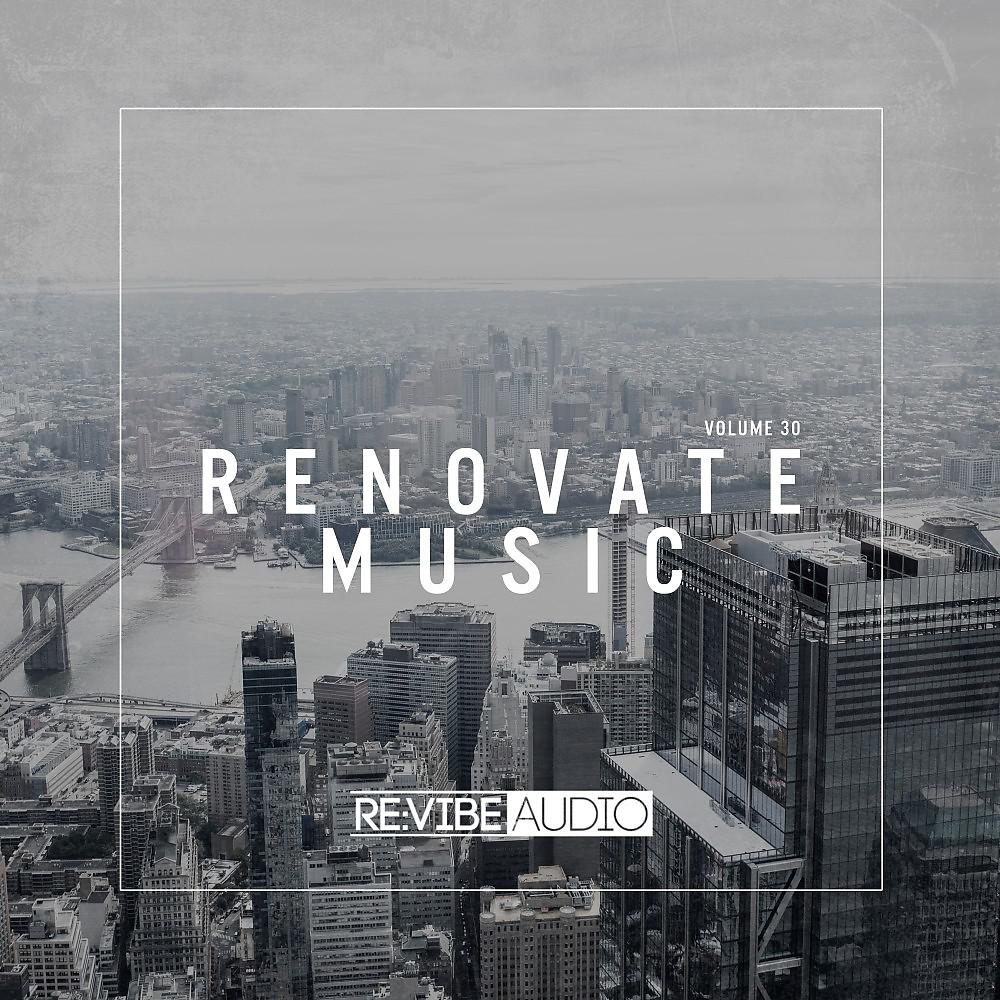 Постер альбома Renovate Music, Vol. 30