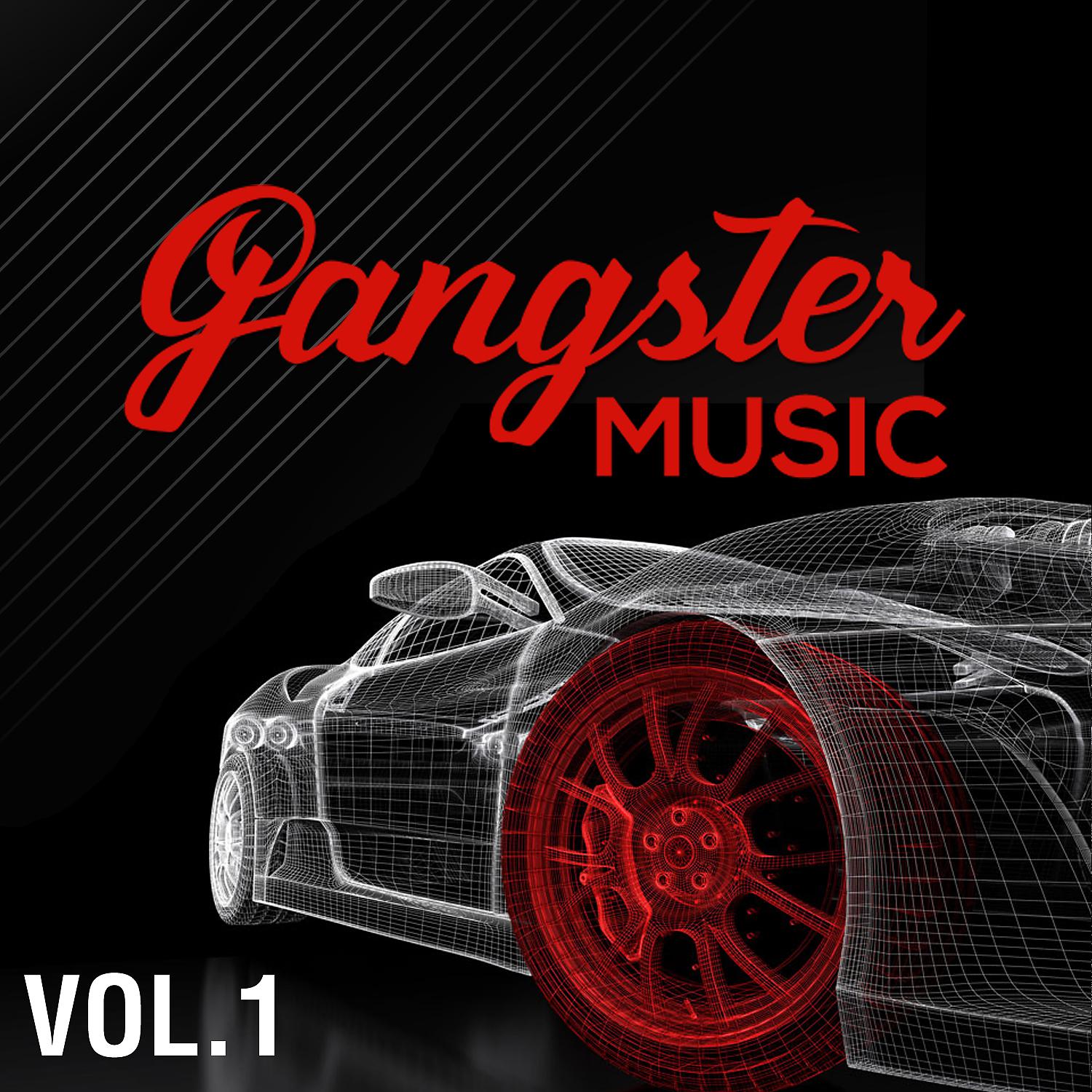 Постер альбома GANGSTER MUSIC, Vol. 1