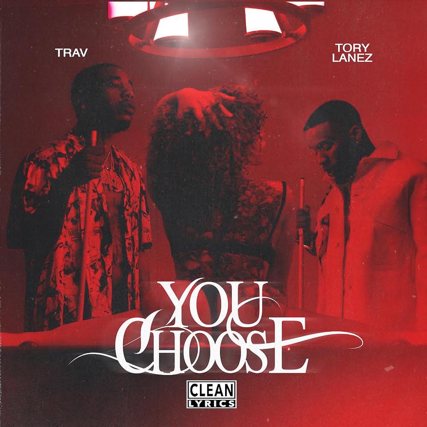 Постер альбома You Choose (feat. Tory Lanez)