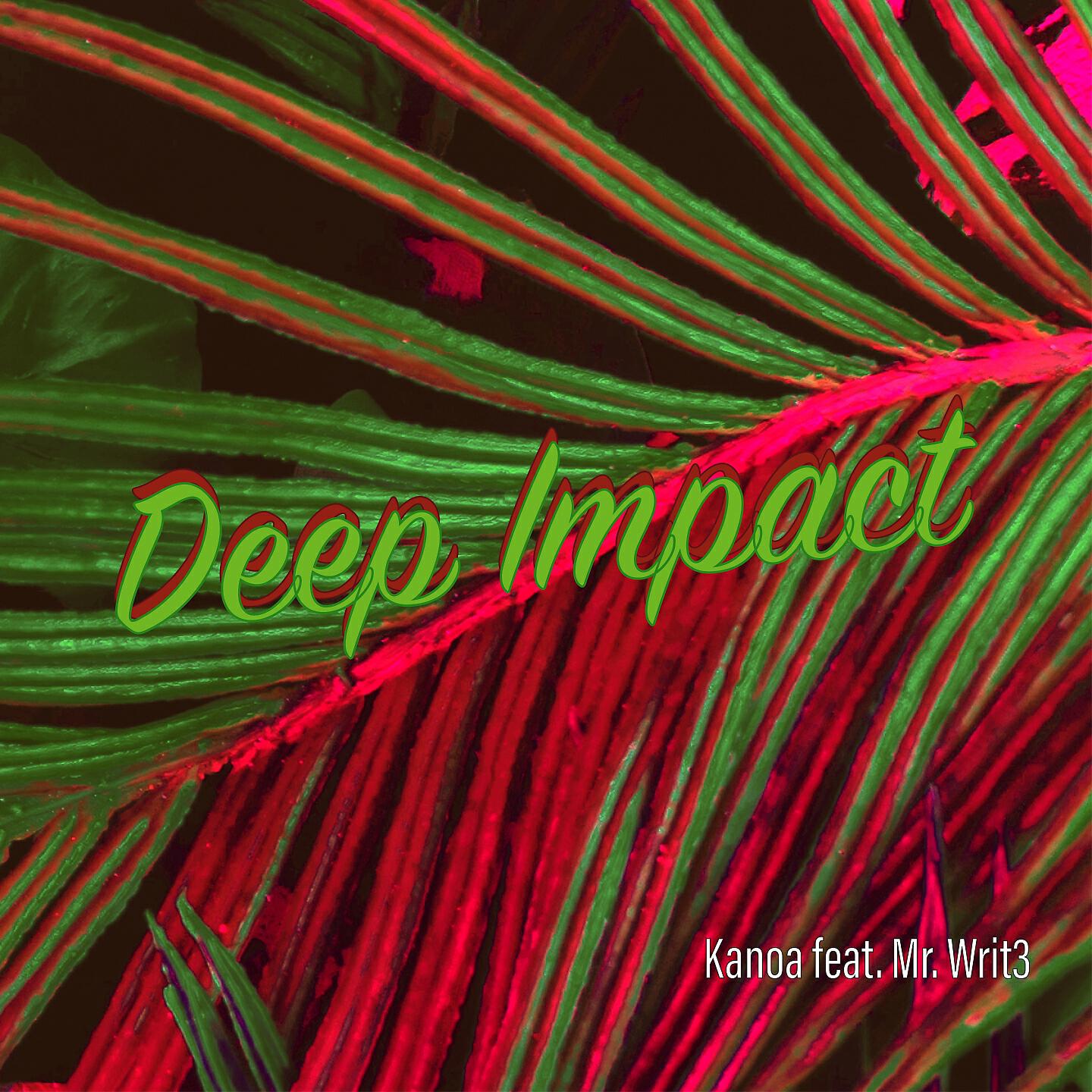 Kanoa - Deep Impact