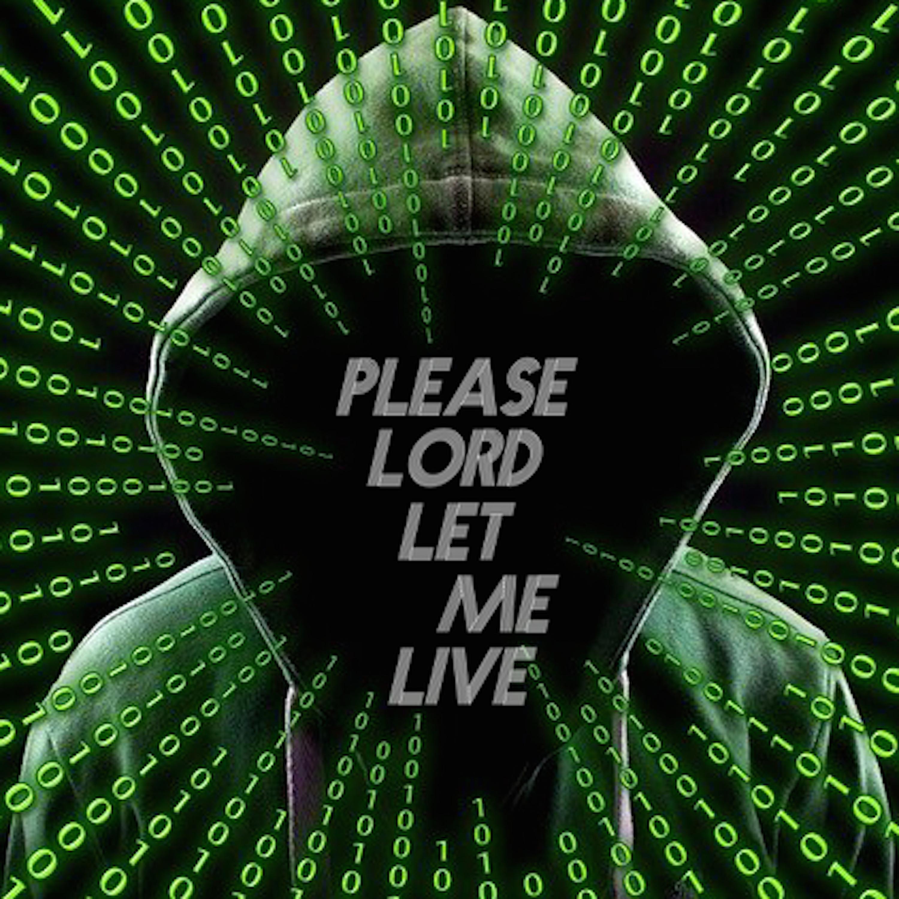 Постер альбома Please Lord Let Me Live!!!