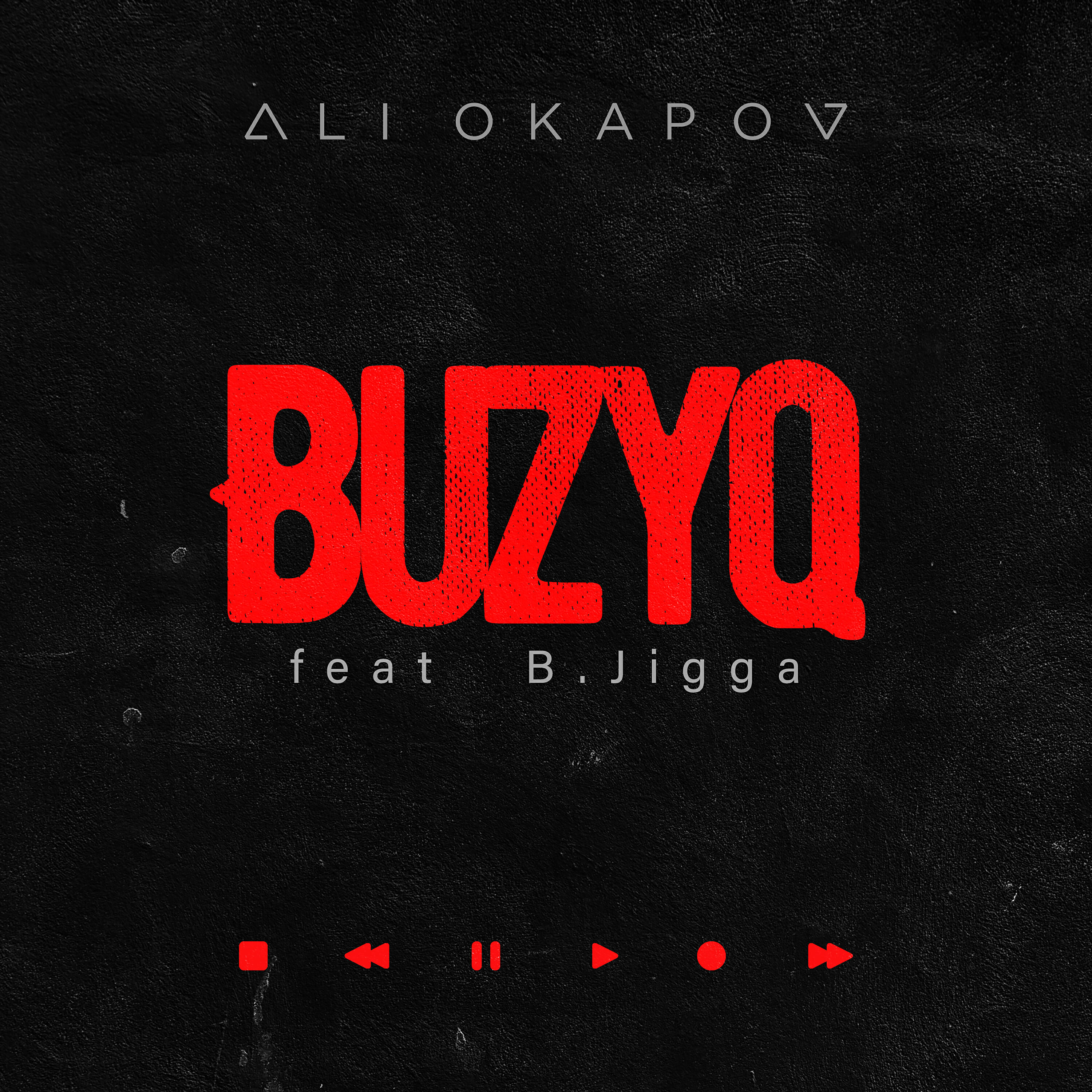 B.Jigga - Buzyq
