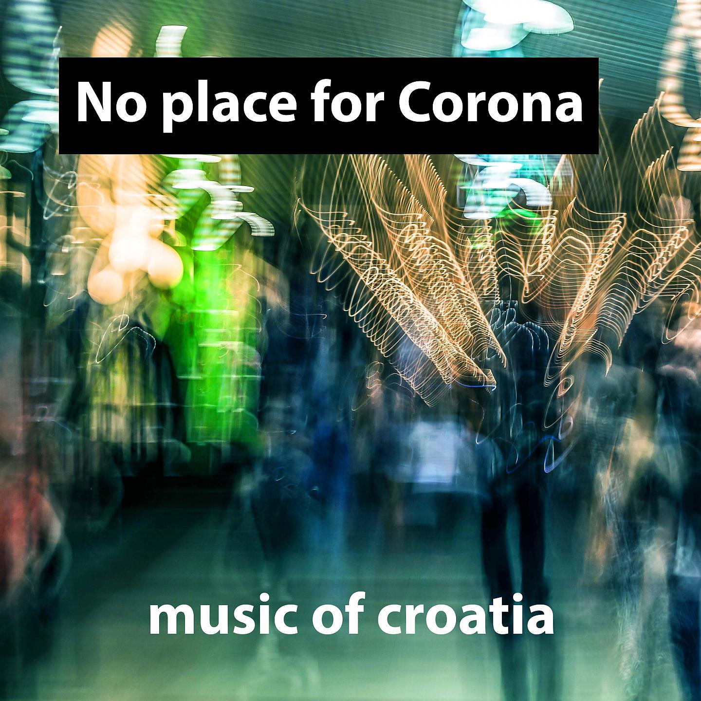 Постер альбома No place for corona