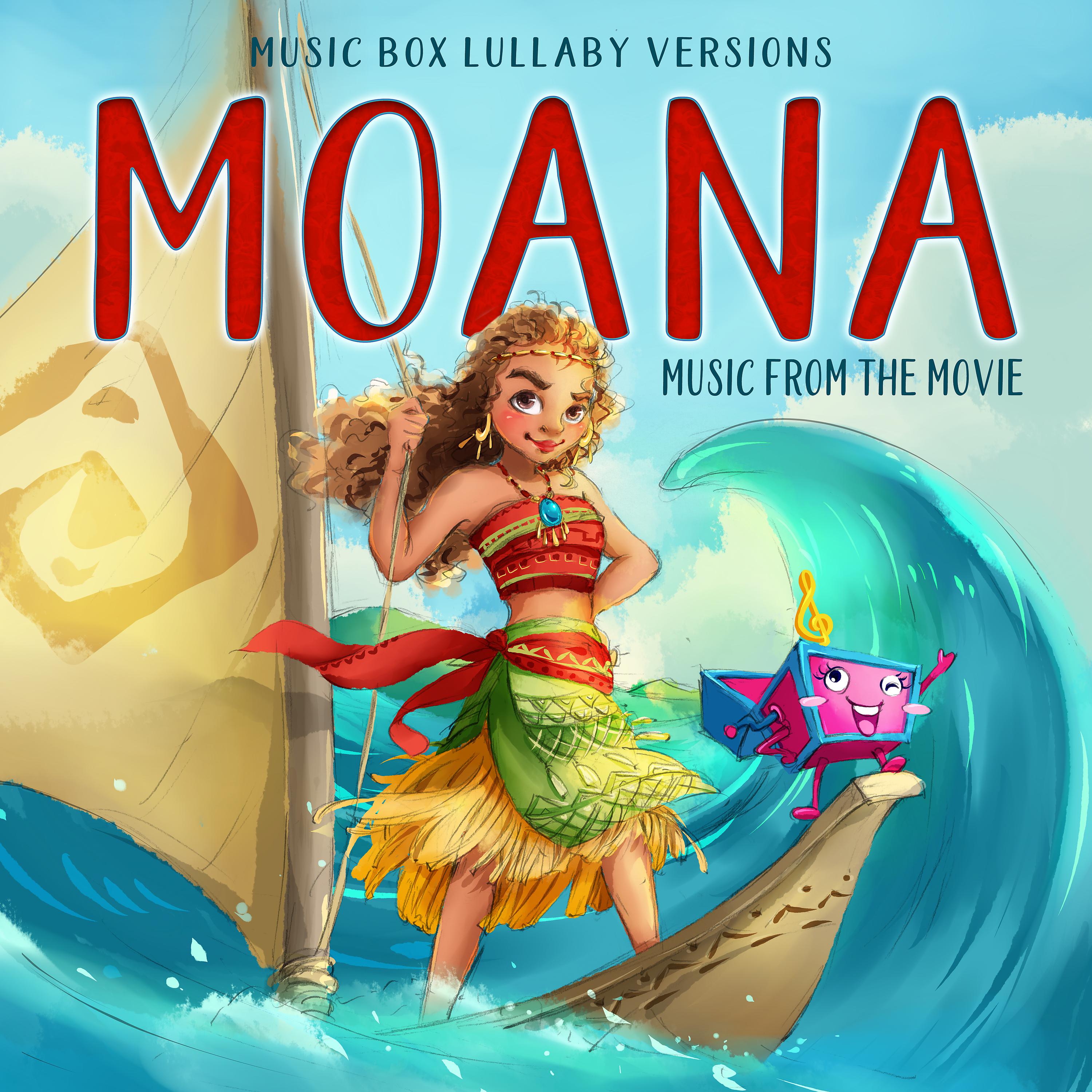 Постер альбома Moana: Songs from the Movie (Music Box Lullaby Versions)