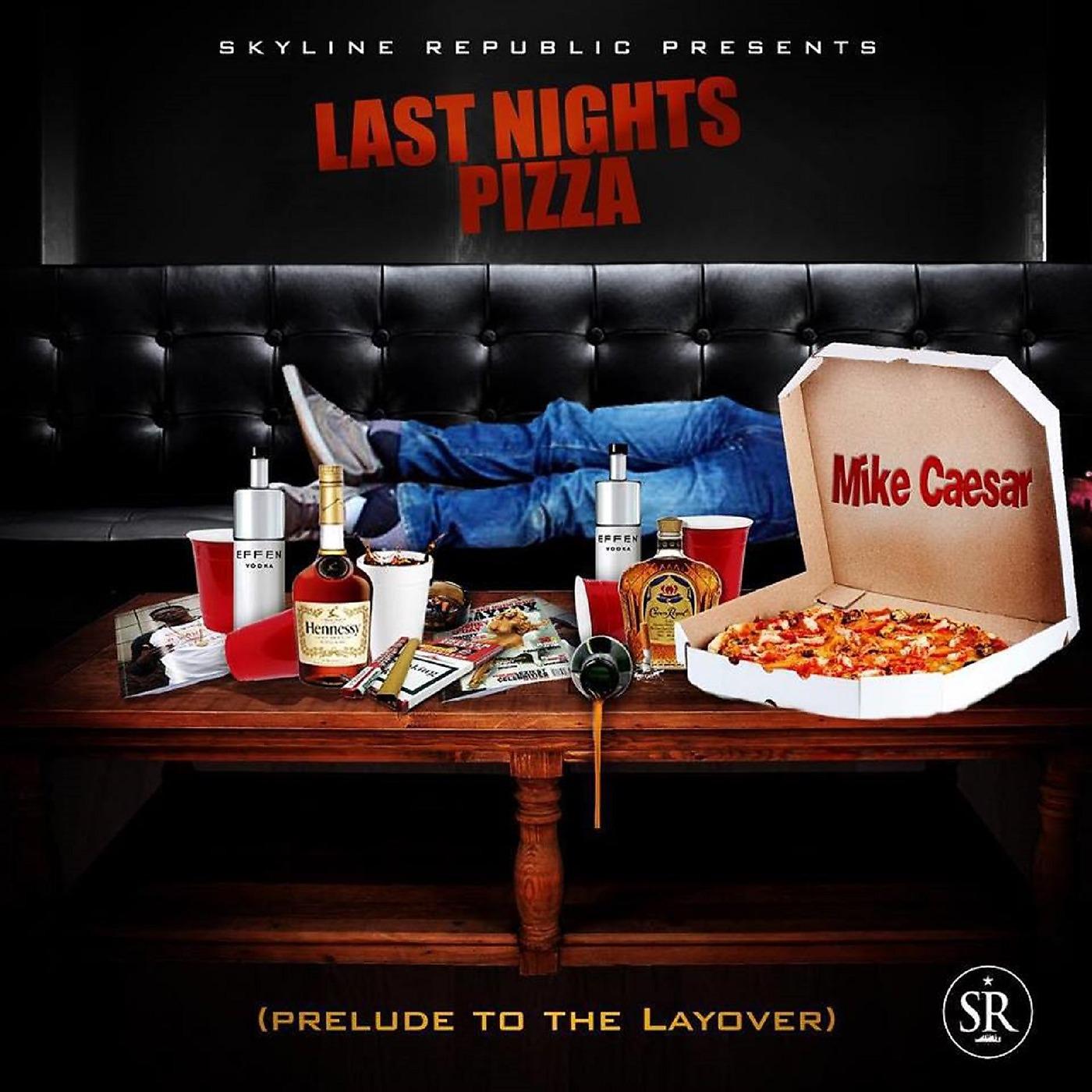 Постер альбома Last Night's Pizza (Prelude to The Layover)