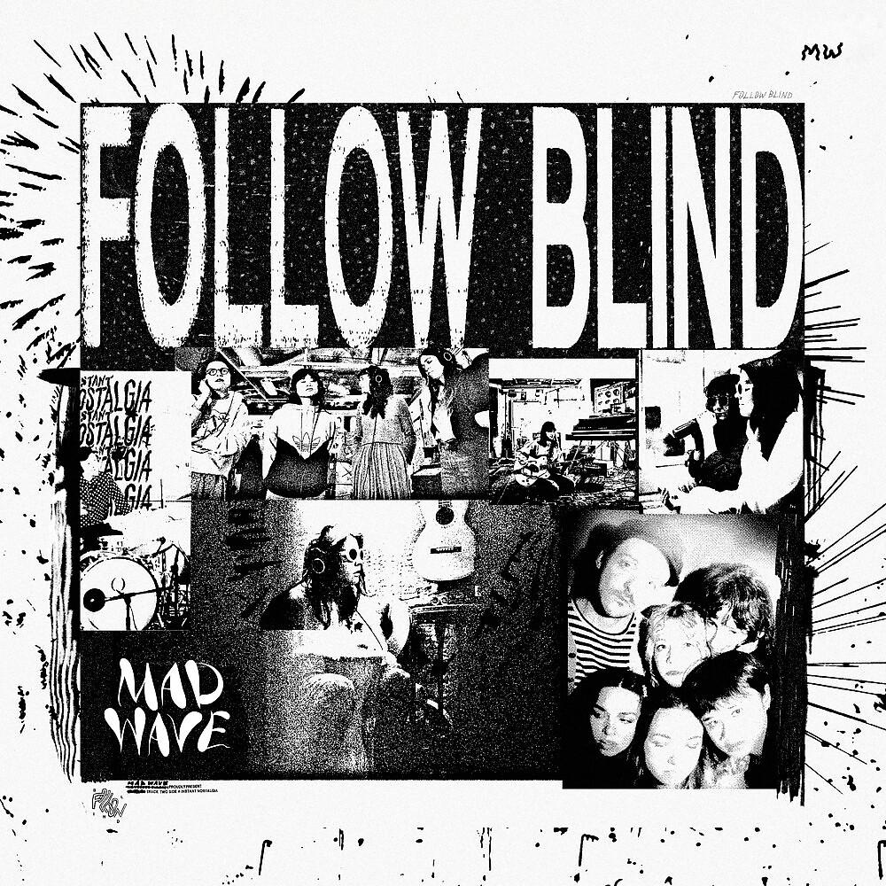 Постер альбома Follow Blind