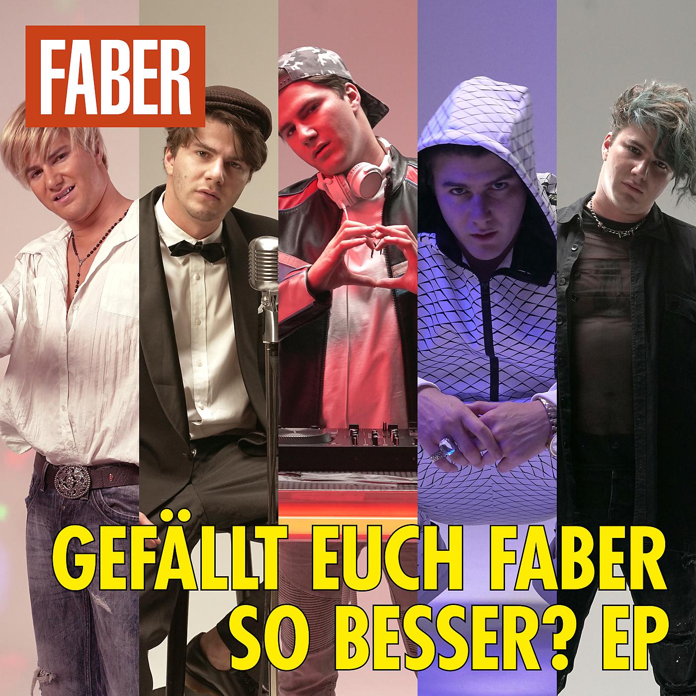 Постер альбома Gefällt euch Faber so besser? EP