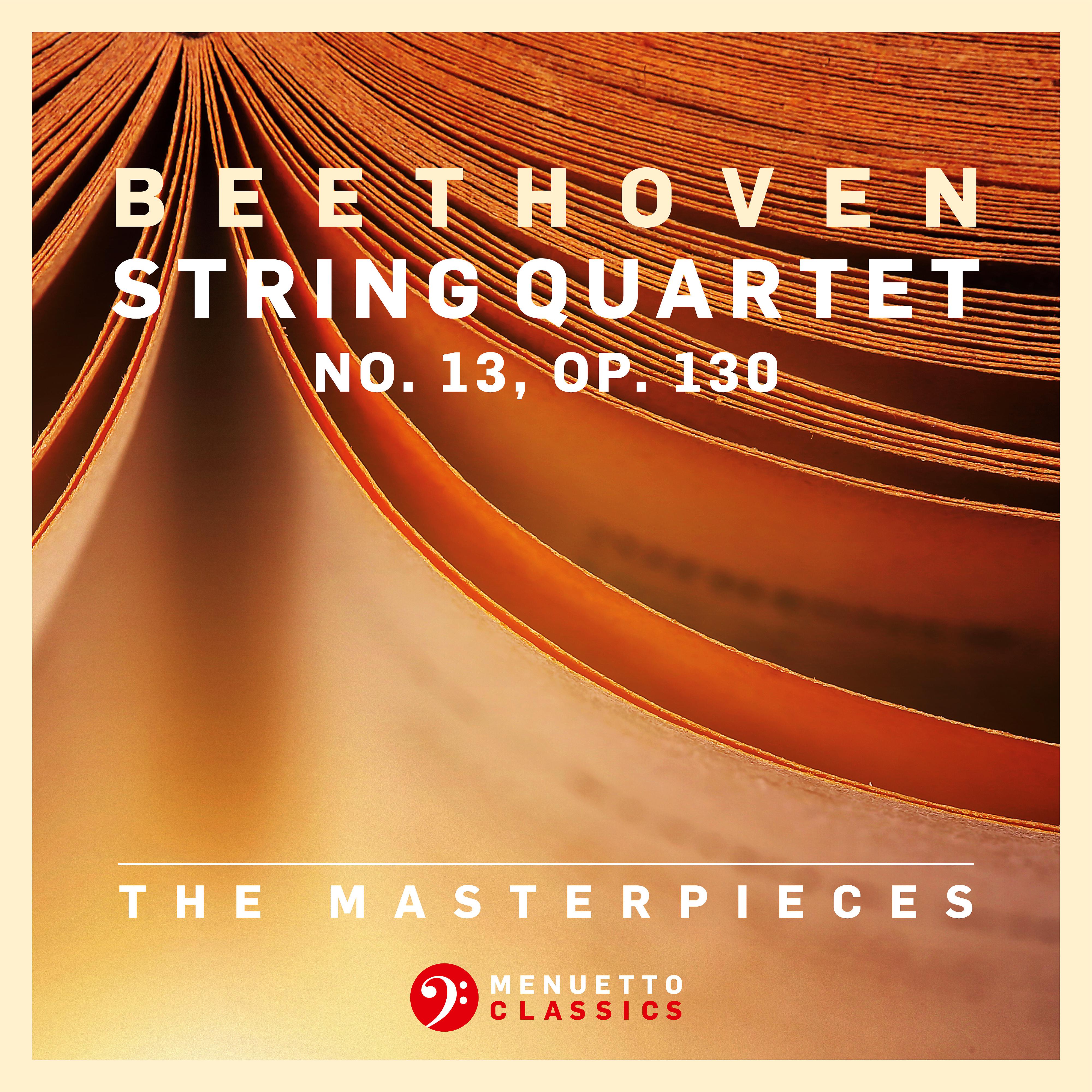 Постер альбома The Masterpieces, Beethoven: String Quartet No. 13 in B-Flat Major, Op. 130