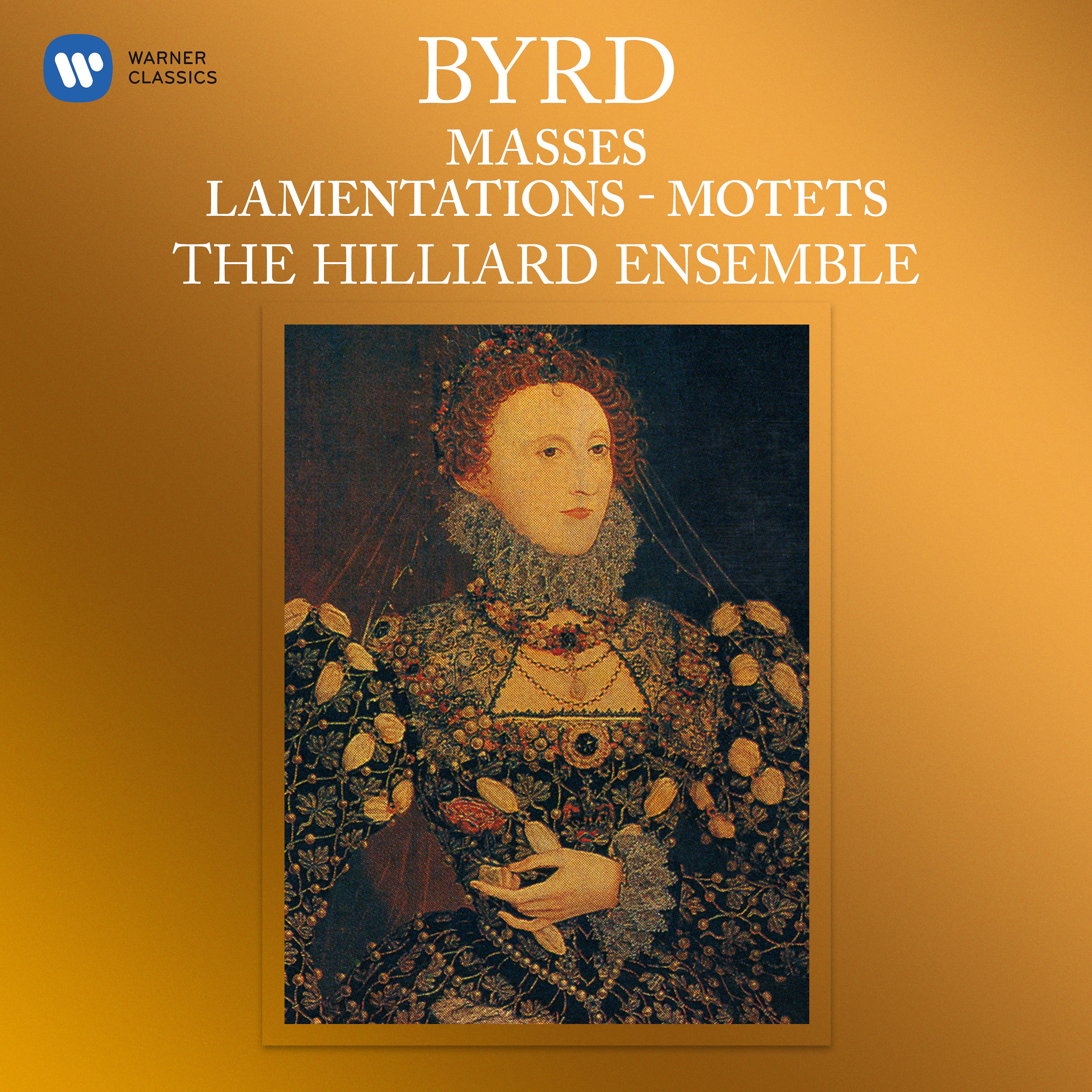 Постер альбома Byrd: Masses, Lamentations & Motets