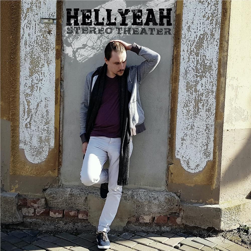 Stereo Theater - Hellyeah (Radio Edit)