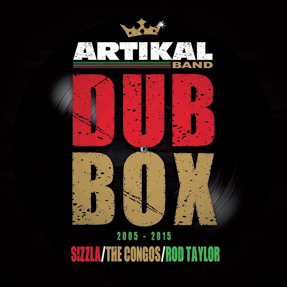 Постер альбома Artikal Band Dub Box (2005-2015)