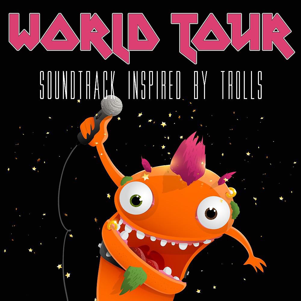 Постер альбома World Tour (Soundtrack Inspired by Trolls)