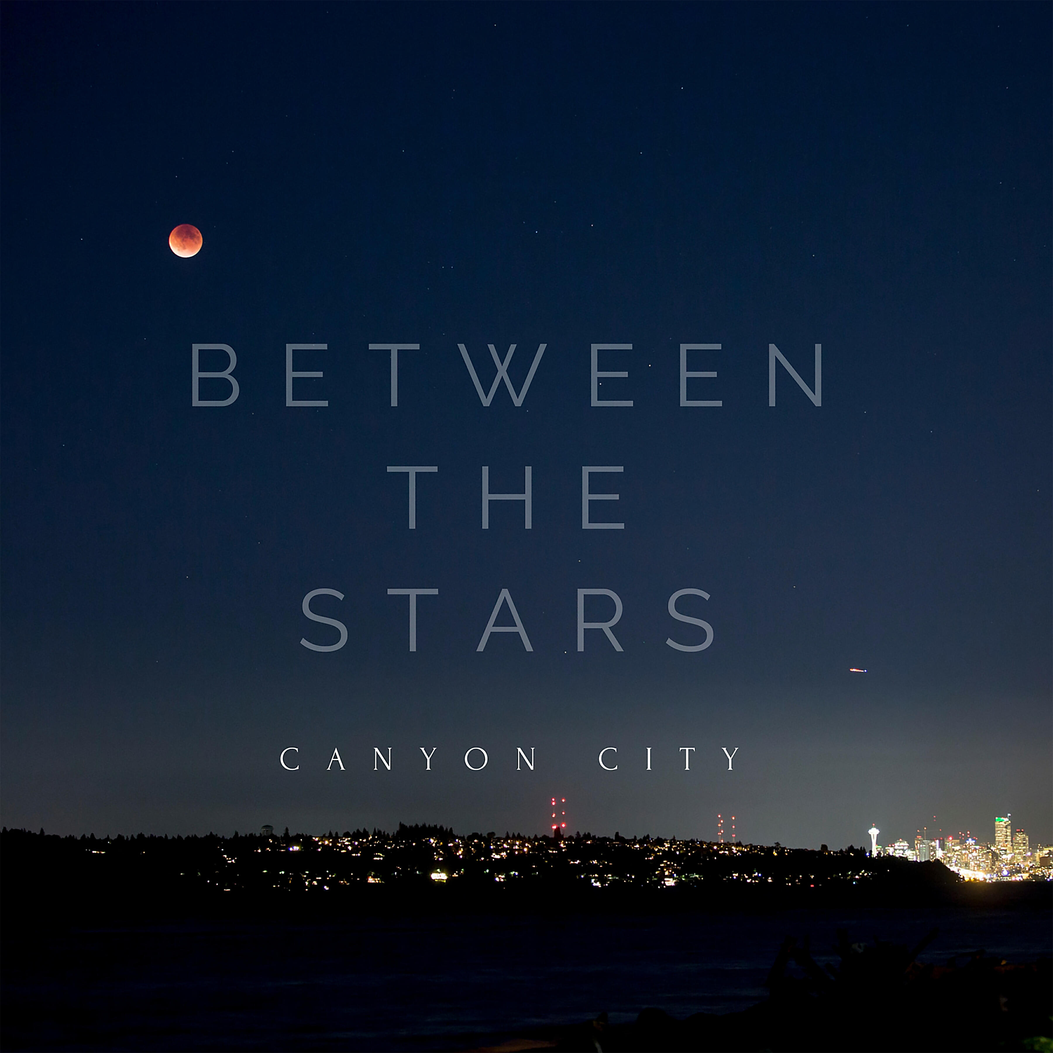 Canyon City - Between the Stars
