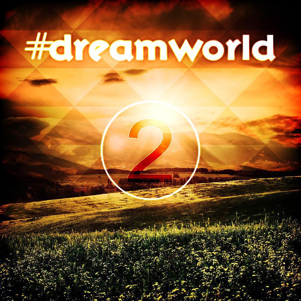 Постер альбома #dreamworld, Vol. 2