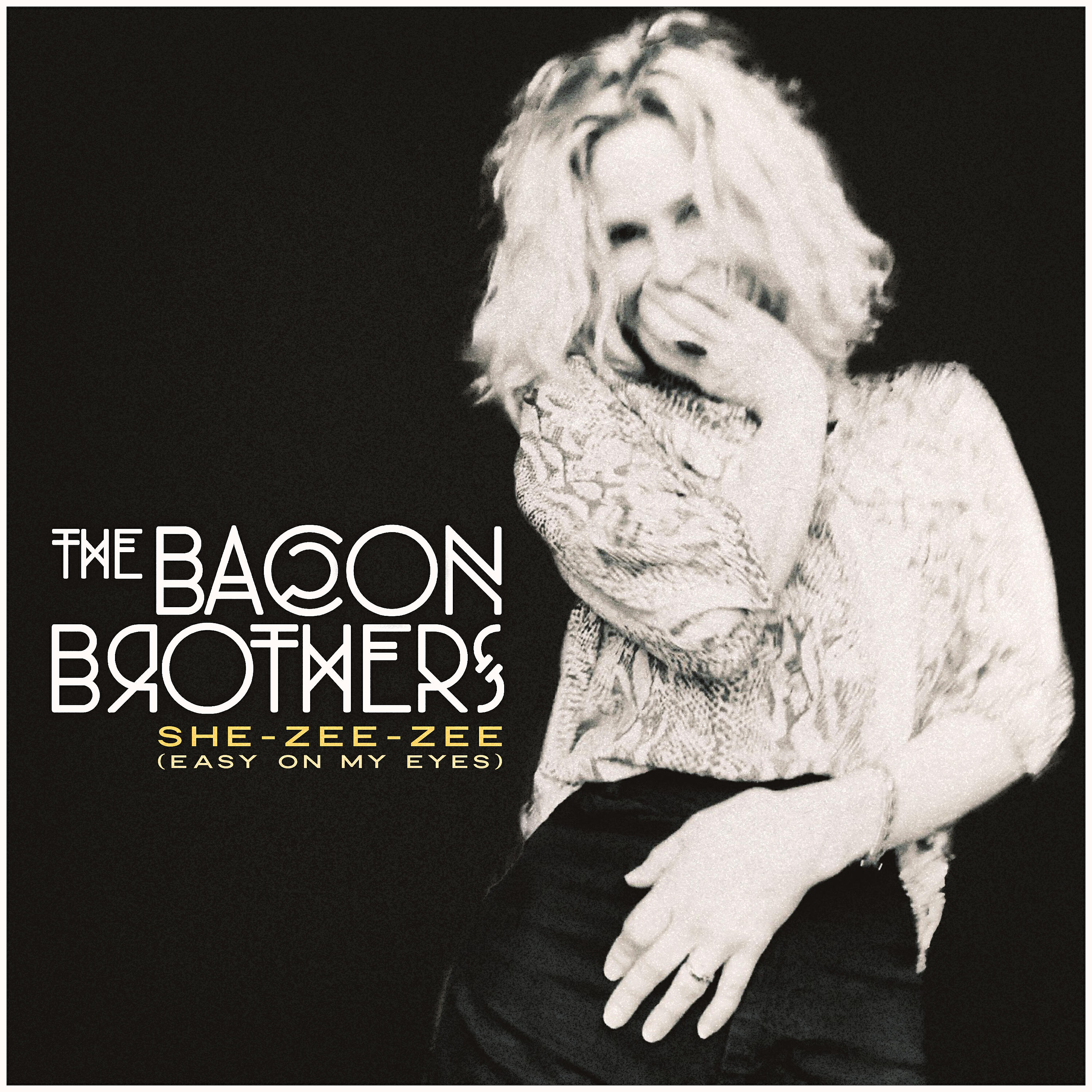 The Bacon Brothers - She-Zee-Zee (Easy On My Eyes)