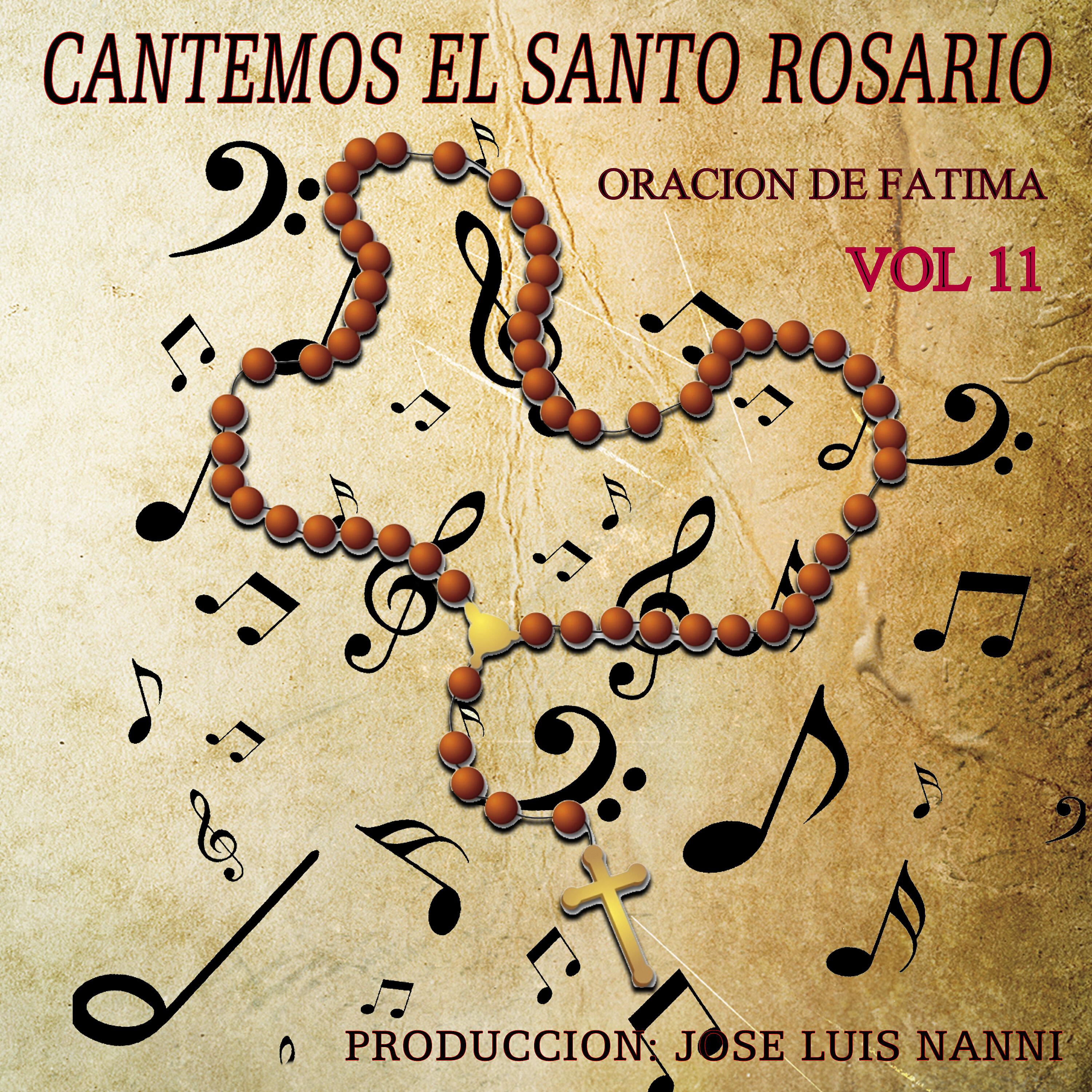 Jose Luis Nanni - Cantemos el Santo Rosario: Oración de Fátima