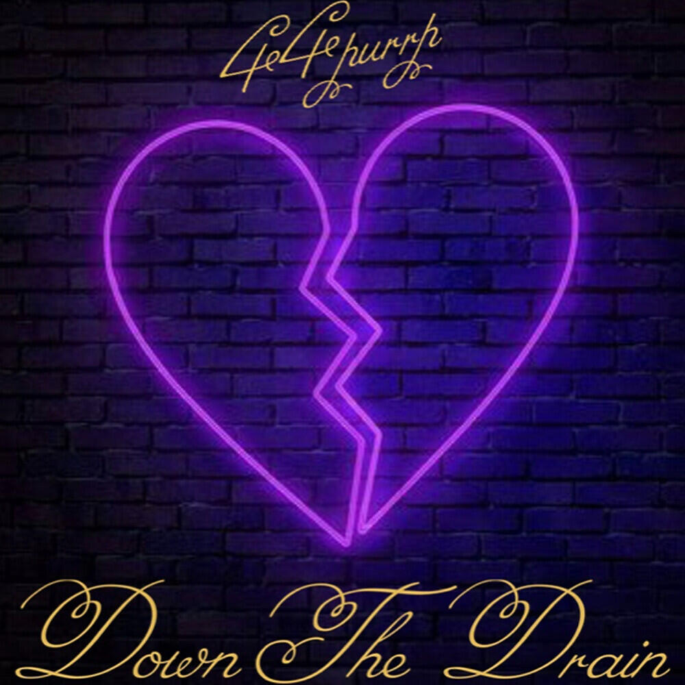 44 Purrp - Down The Drain