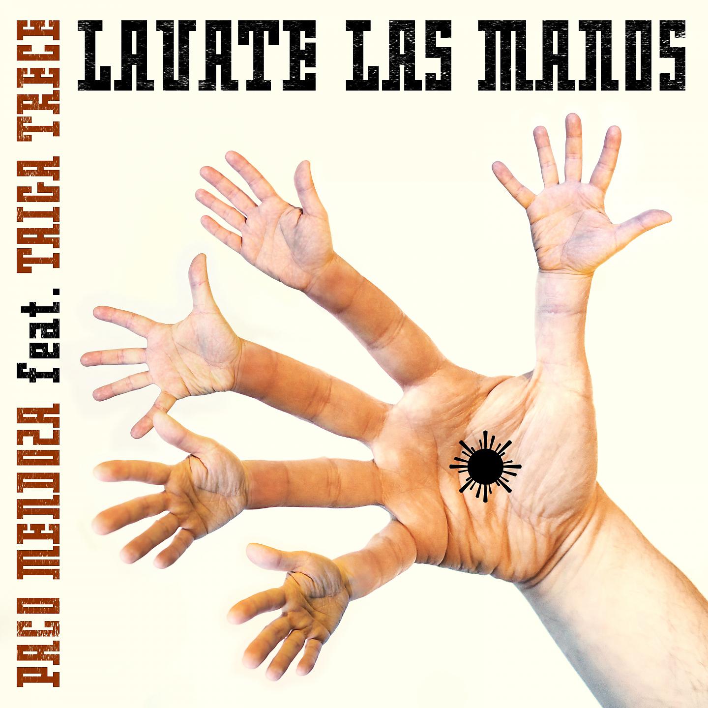 Постер альбома Lavate las Manos