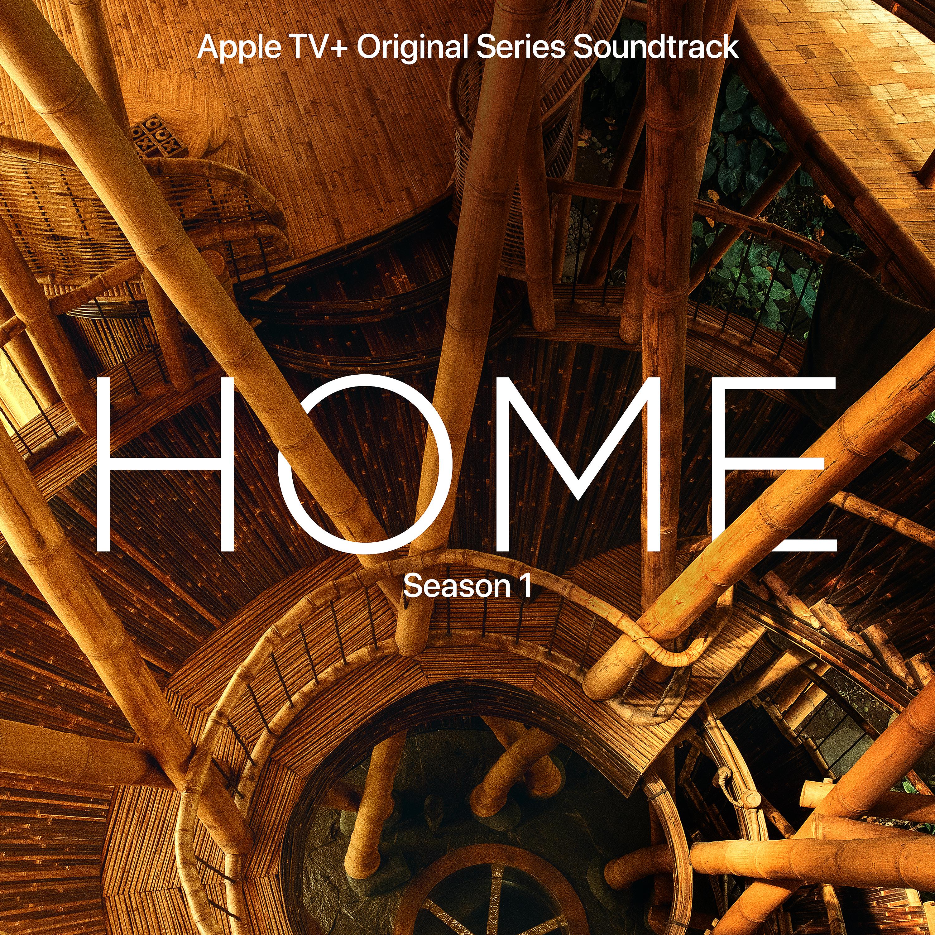 Постер альбома Home: Season 1 (Apple TV+ Original Series Soundtrack)