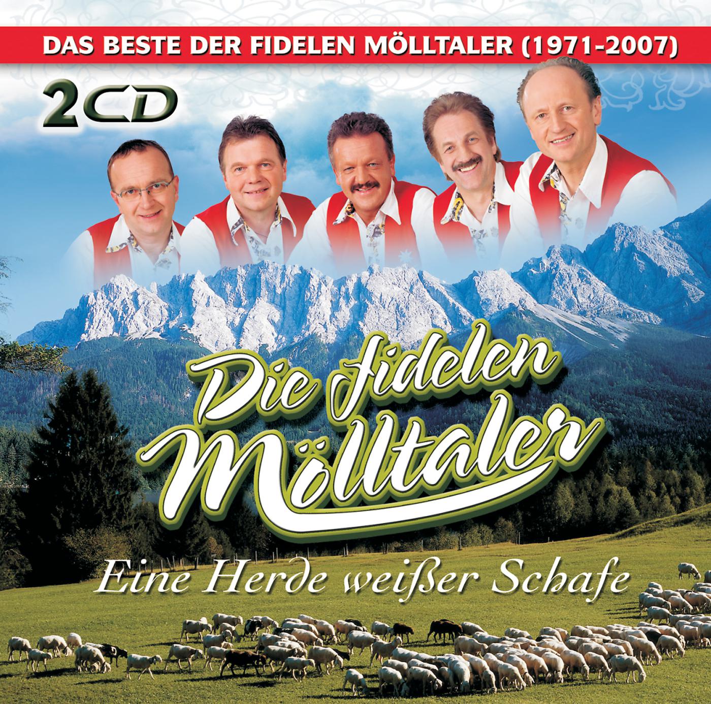 Постер альбома Eine Herde weißer Schafe - DAS BESTE DER FIDELEN MÖLLTALER (1971 - 2007)