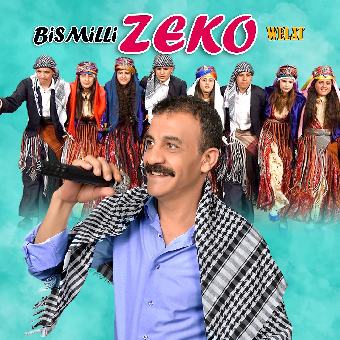 Bismilli Zeko - Wer Dawete