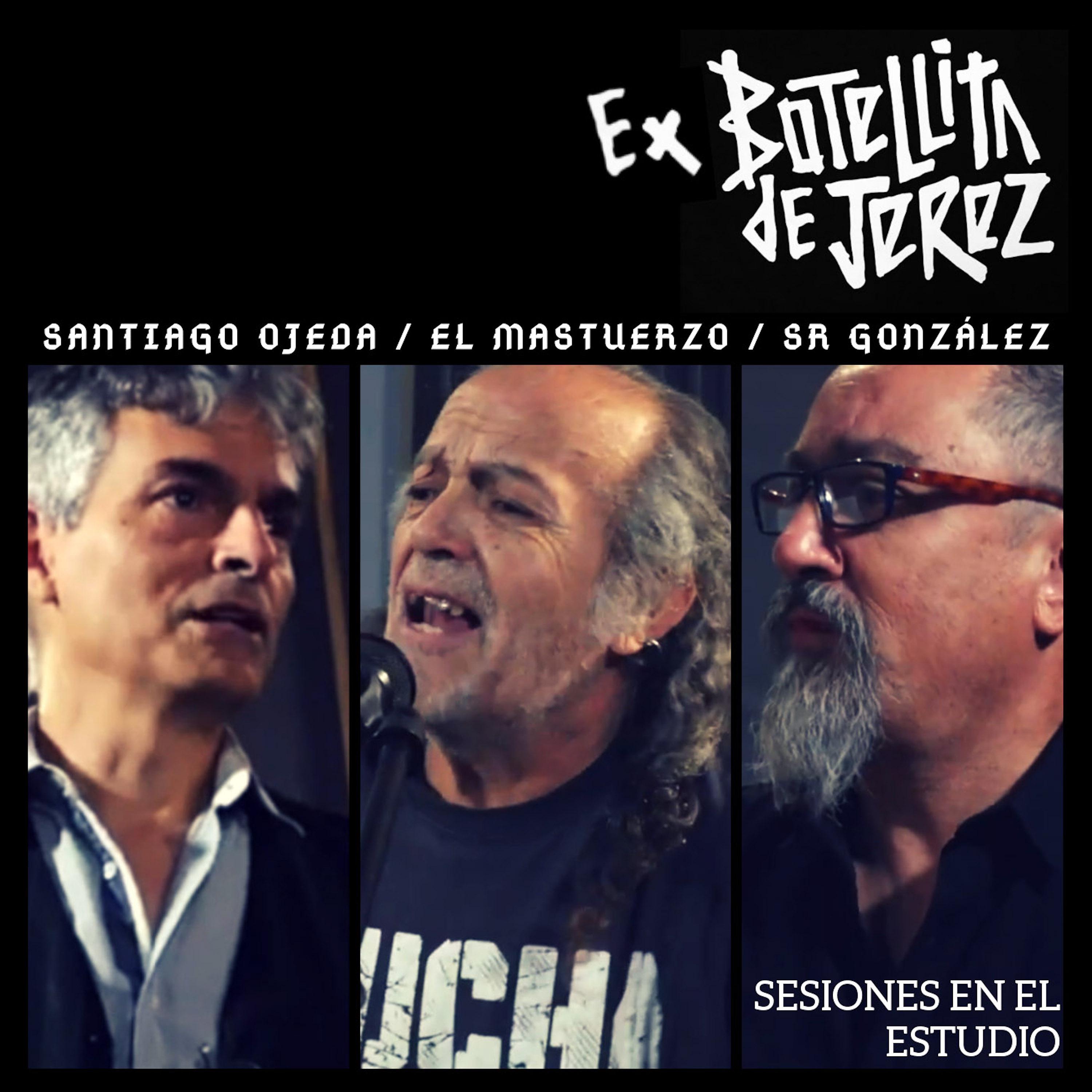 Постер альбома Sesiones en el Estudio: Ex Botellita de Jerez