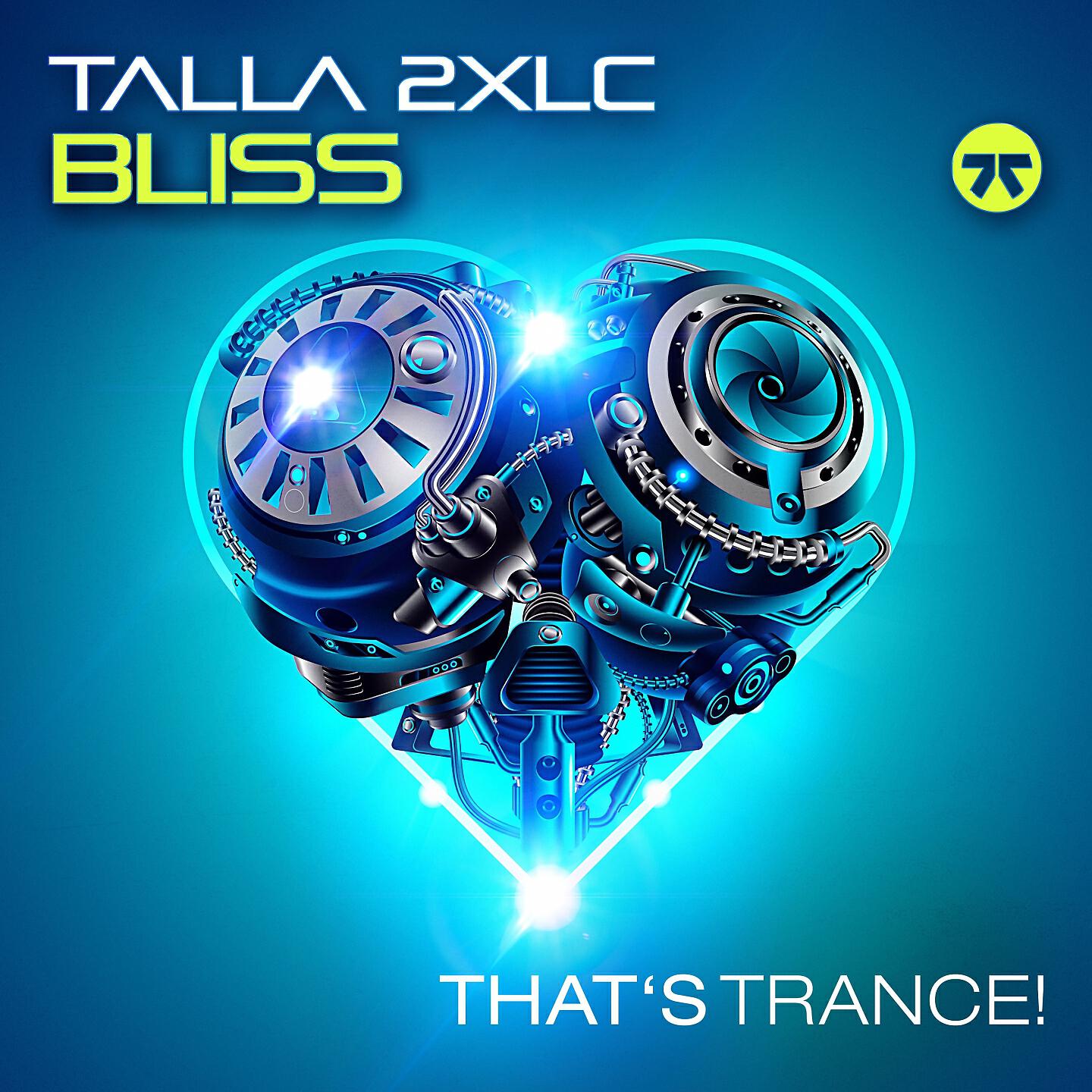 Talla 2XLC - Bliss (Extended Mix)