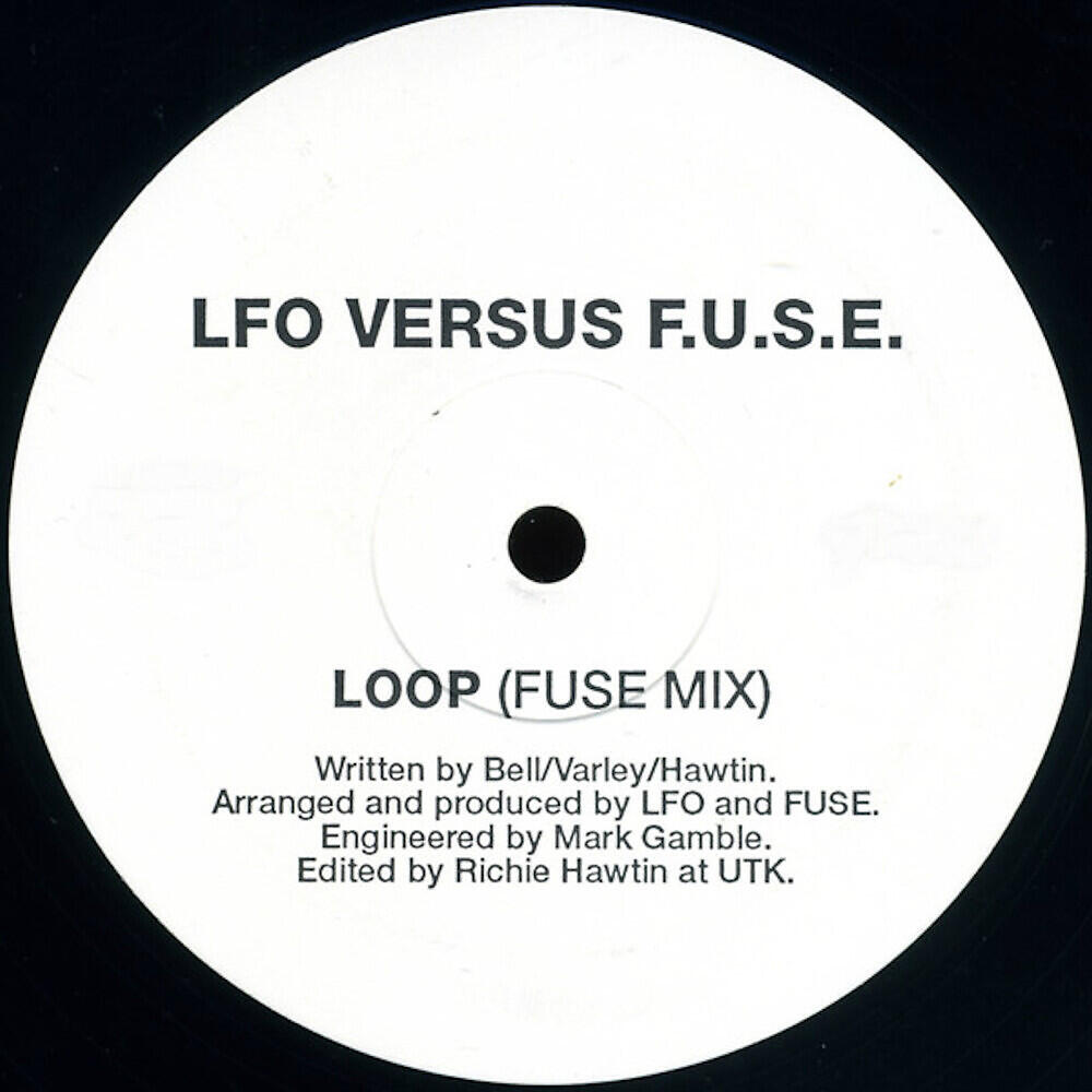 LFO - LOOP (LFO VS. F.U.S.E.) (FUSE MIX)