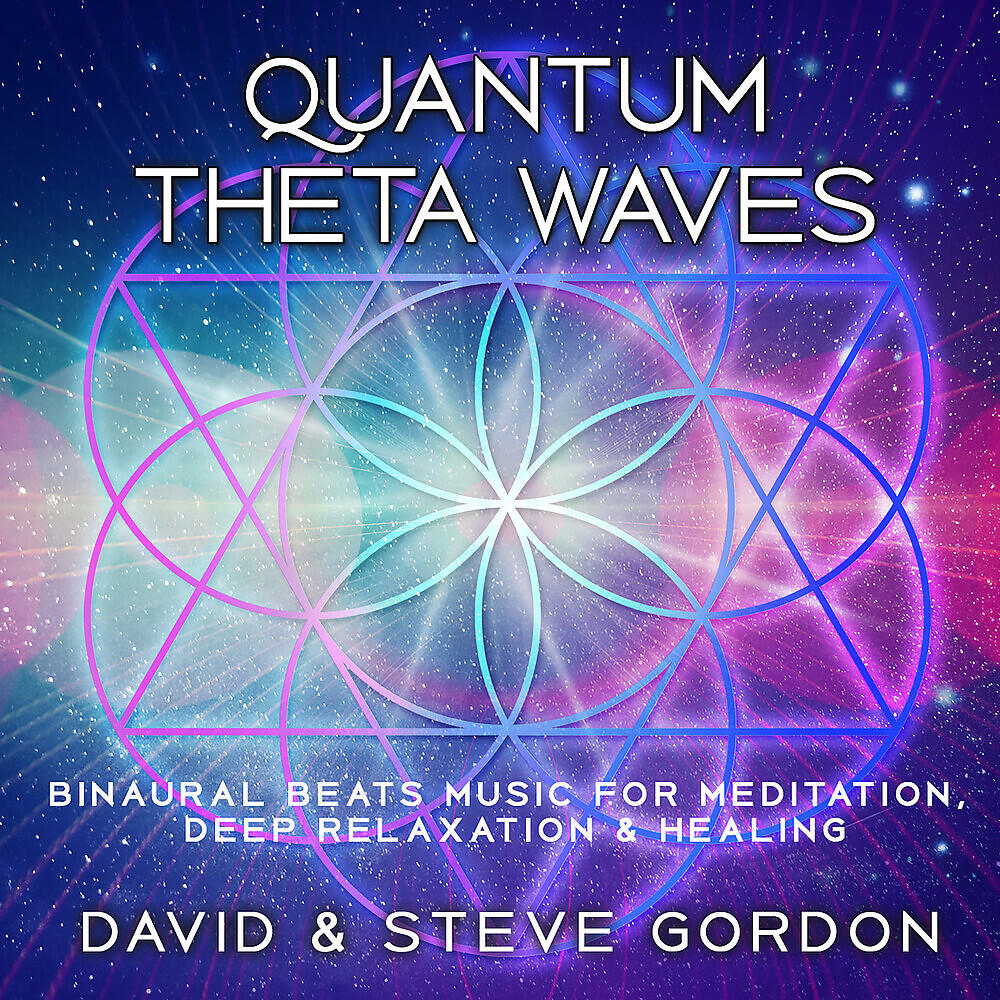 David & Steve Gordon - Letting Go into Tranquility - 6.1 Hz Theta Frequency