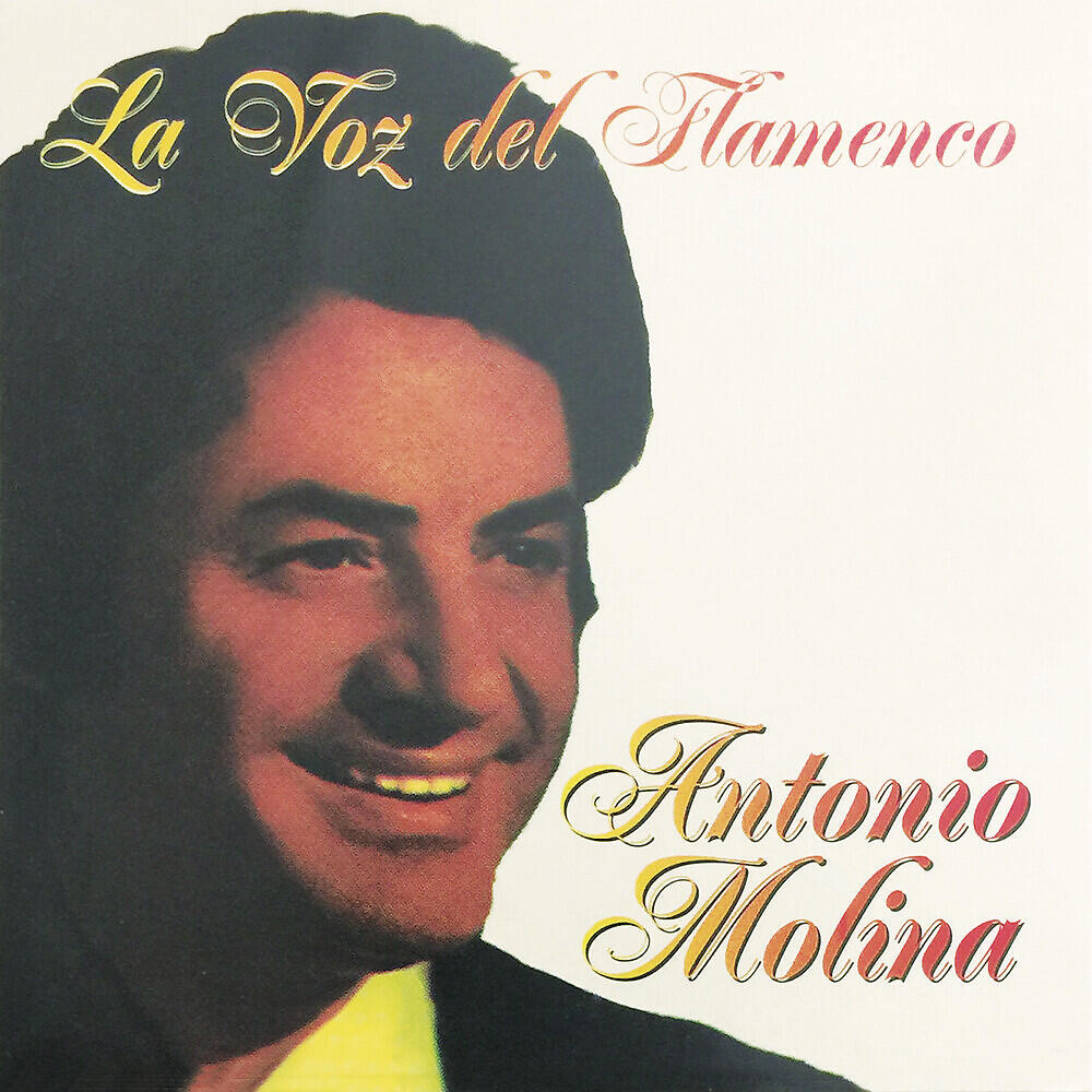 Antonio Molina - Maria de Los Remedios