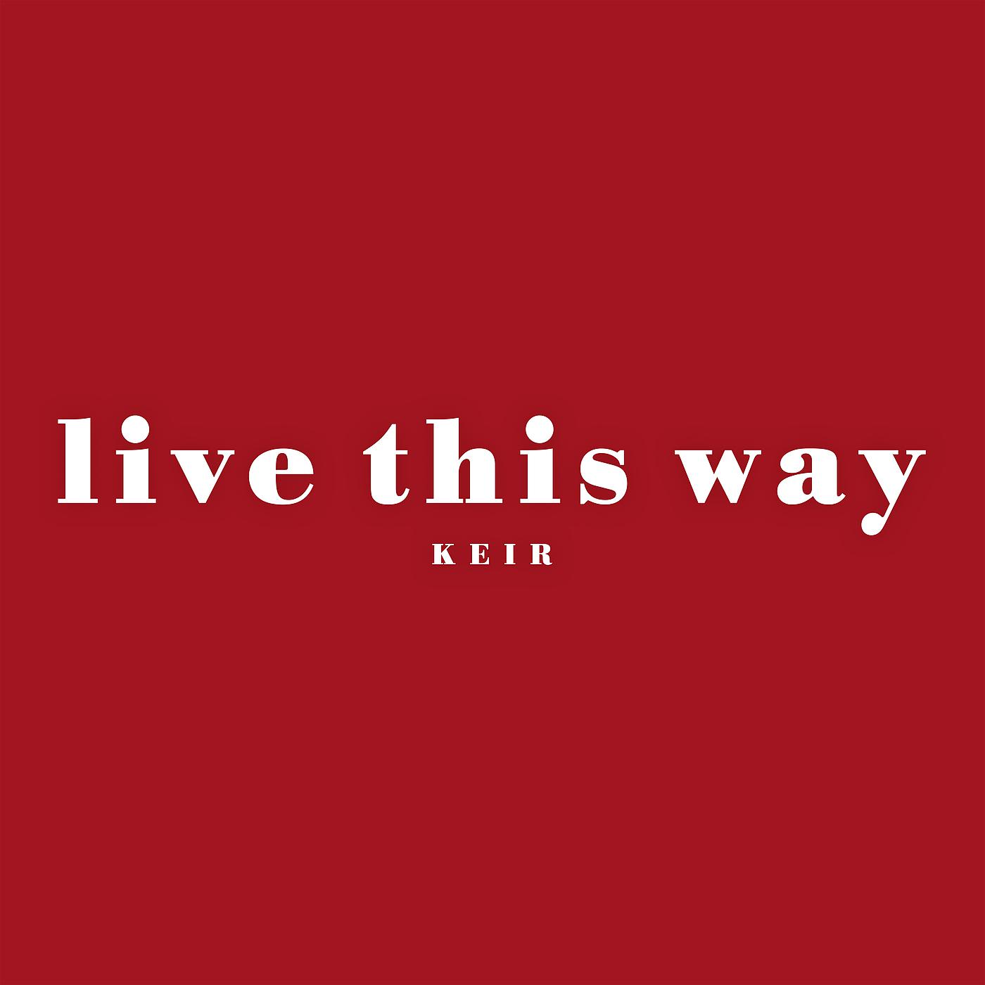 Постер альбома Live This Way