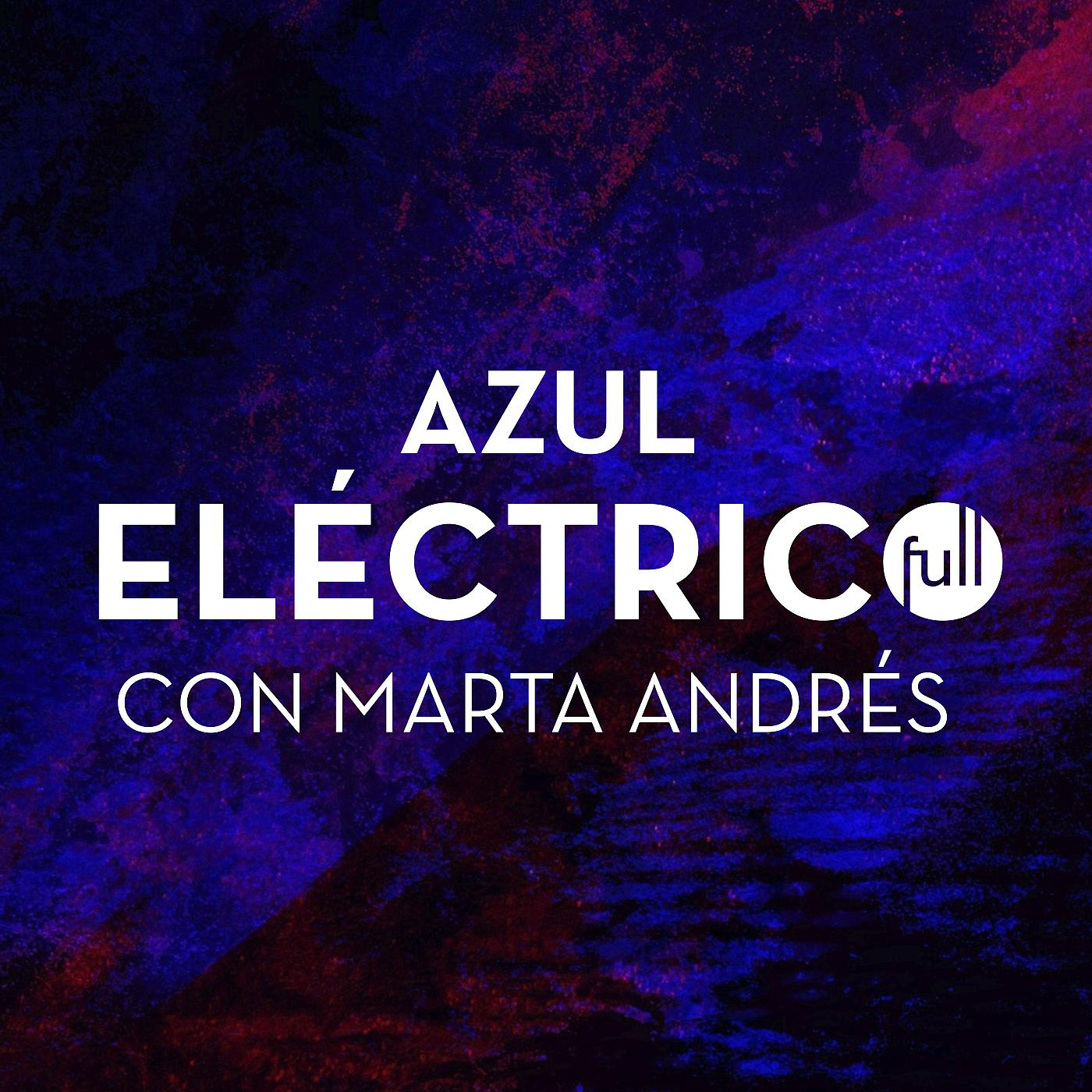 Постер альбома Azul eléctrico (con Marta Andrés)